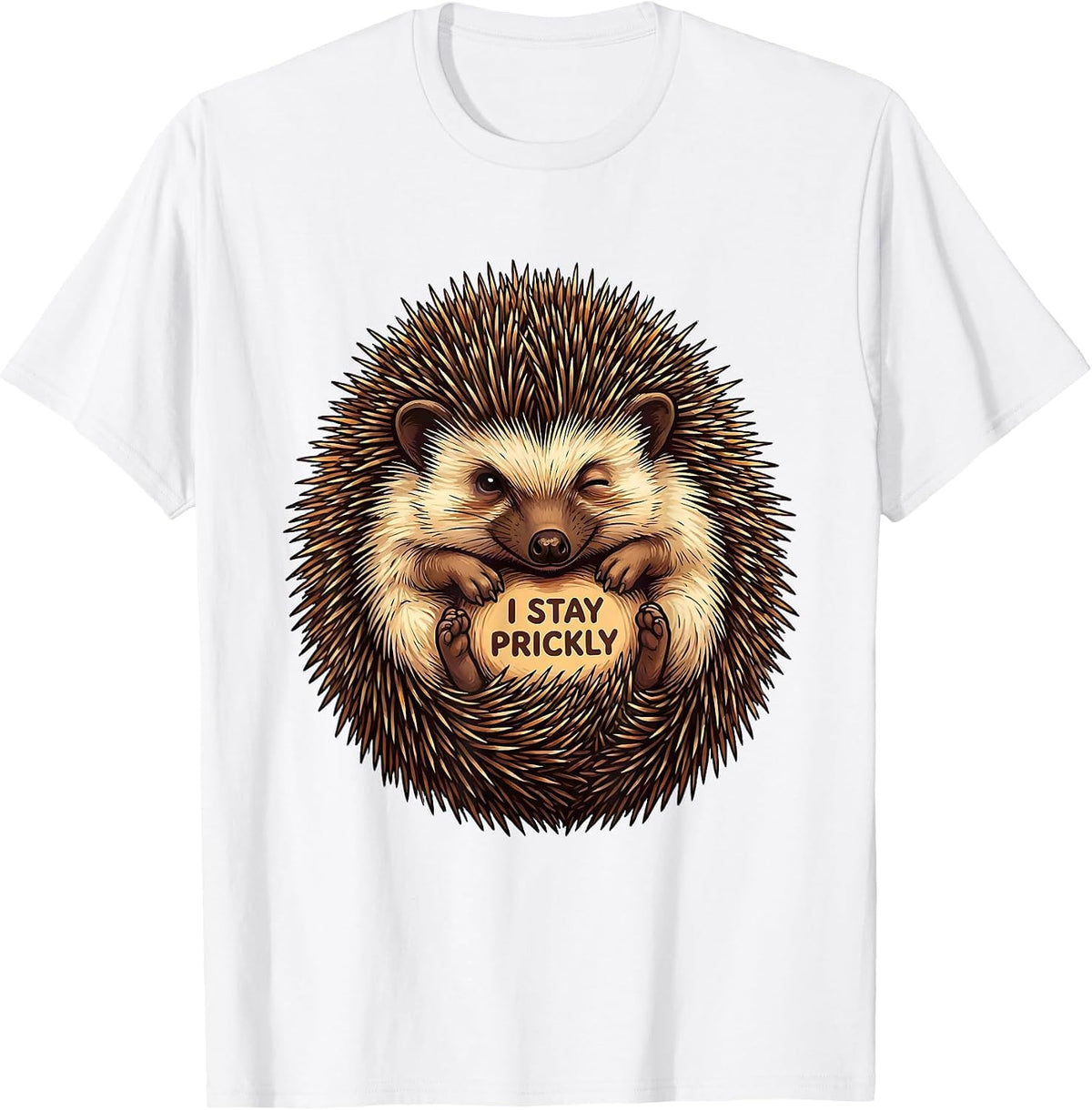 Men's I Stay Prickly Funny Hedgehog Lover Novelty Gift T-Shirt - White