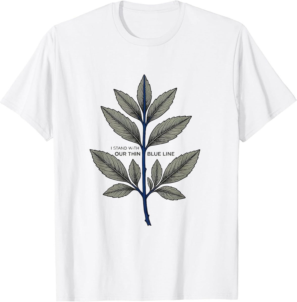 Men's I Stand With Our Thin Blue Line Botanical Police Support T-Shirt - White