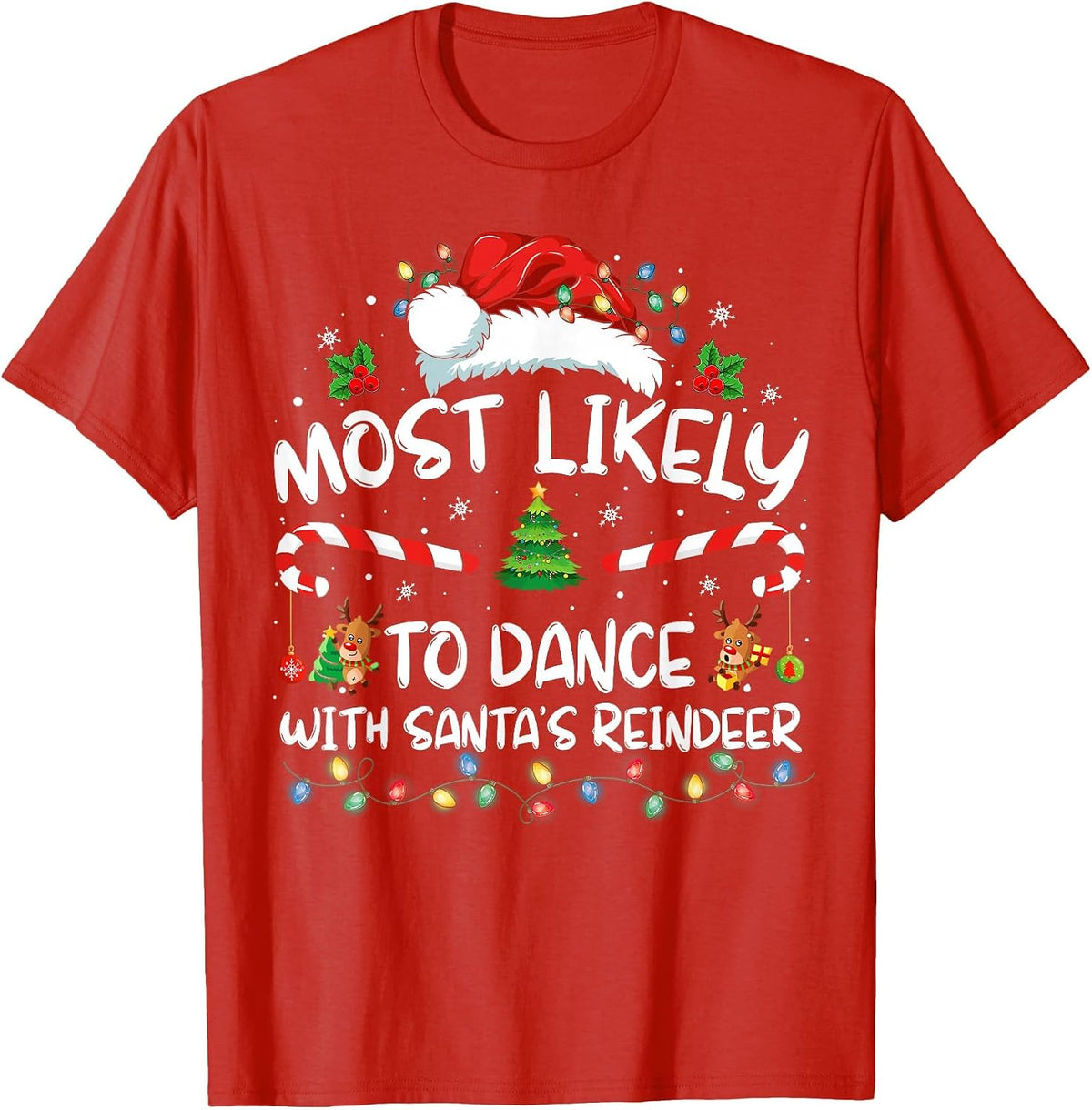 Most Likely to Dance with Santa’s Reindeer Family T-Shirt - Red