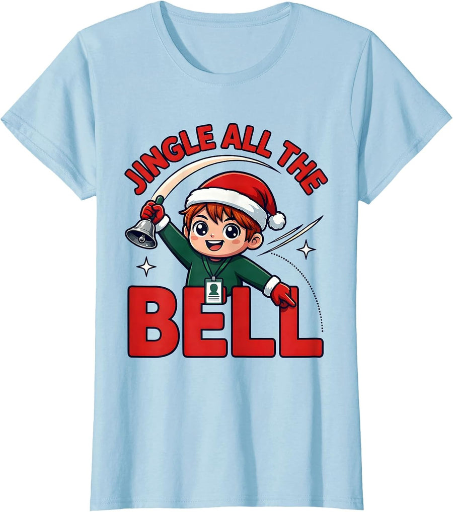 Women's JINGLE ALL THE BELL Funny Teacher School Staff Christmas T-Shirt - Baby Blue