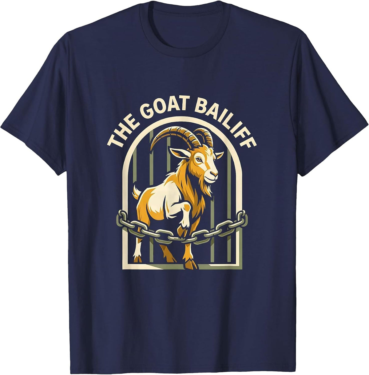 Men's The Goat Bailiff Funny Goat Farmer Rancher Gift T-Shirt - Navy Blue