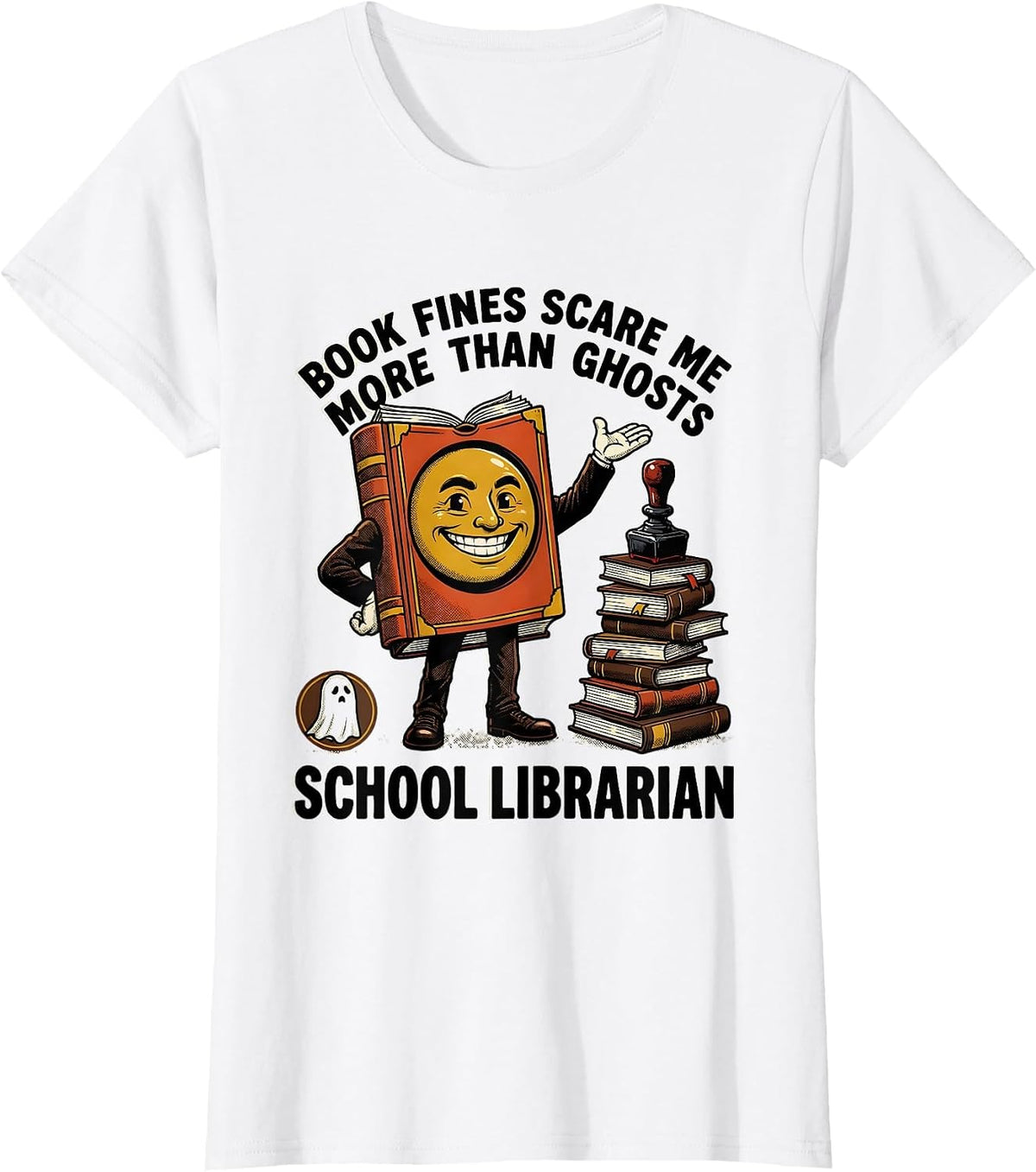 Women's Book Fines Scare Me More Than Ghosts, School Librarian T-Shirt - White