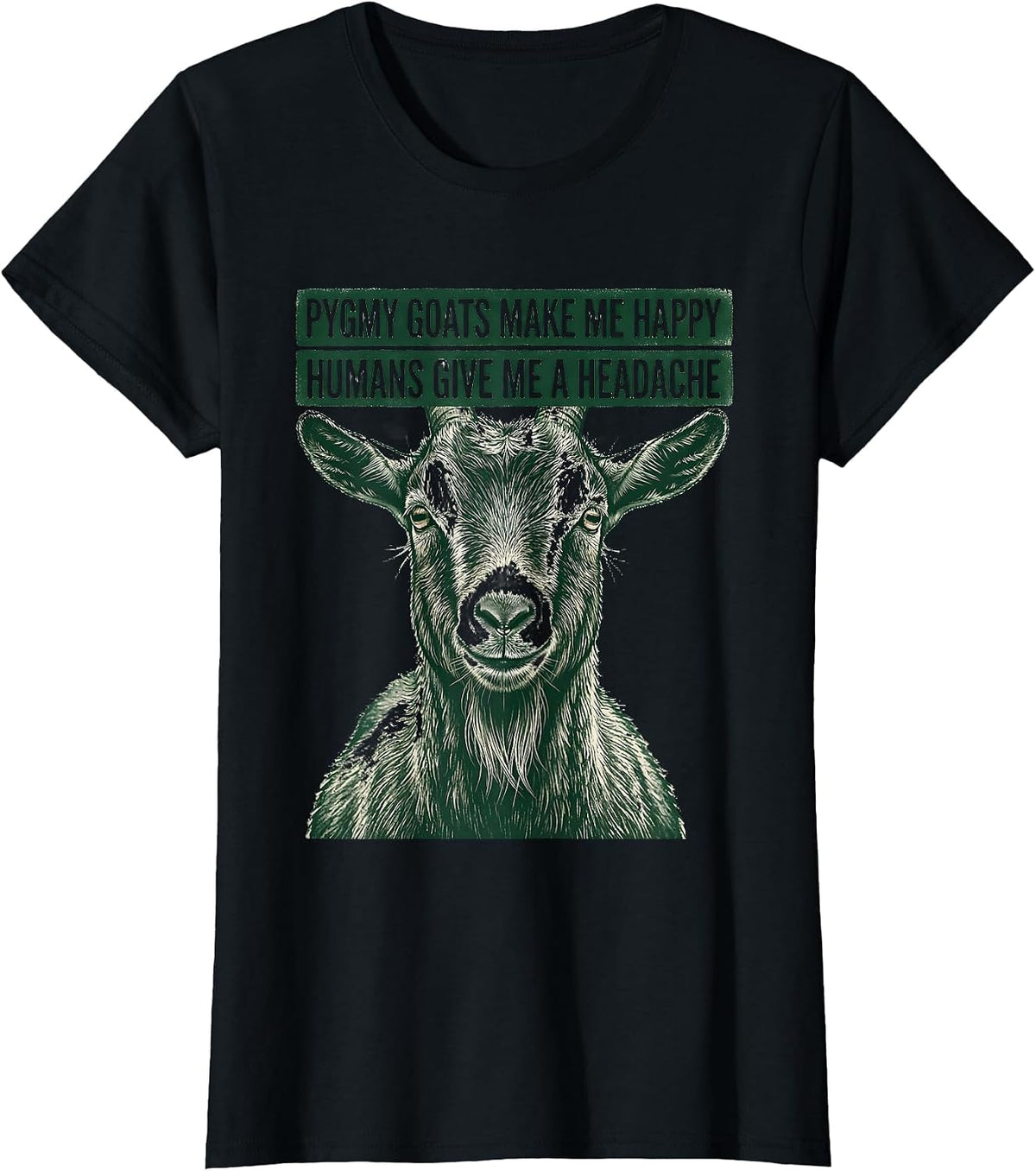Women's Pygmy Goats Make Me Happy, Humans Give Me A Headache Pet T-Shirt - Black