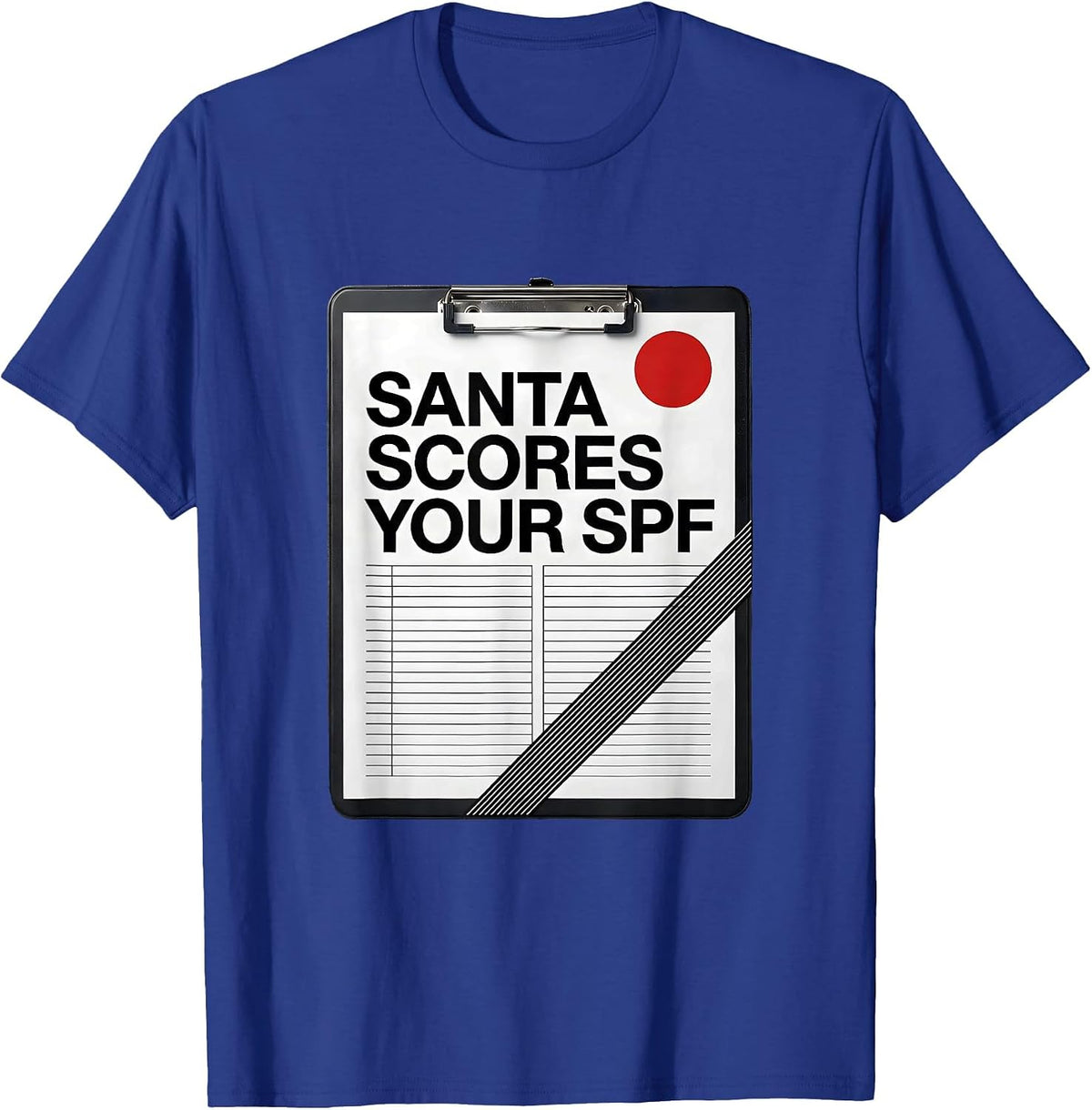 Men's Santa Scores Your SPF Funny Esthetician Skincare Therapist T-Shirt - Royal Blue