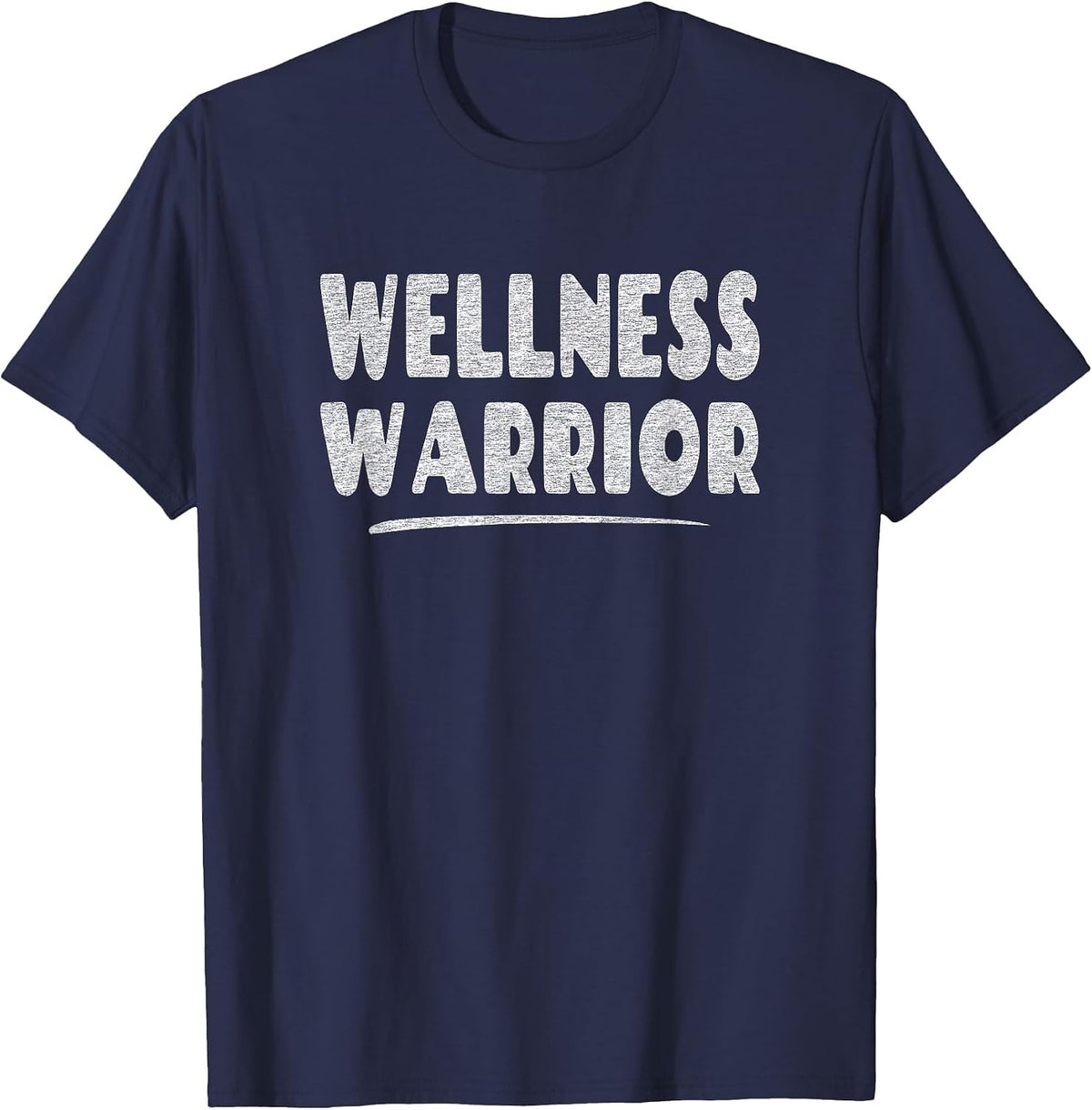 Wellness Warrior - Mental Health Advocate T-Shirt - Navy Blue