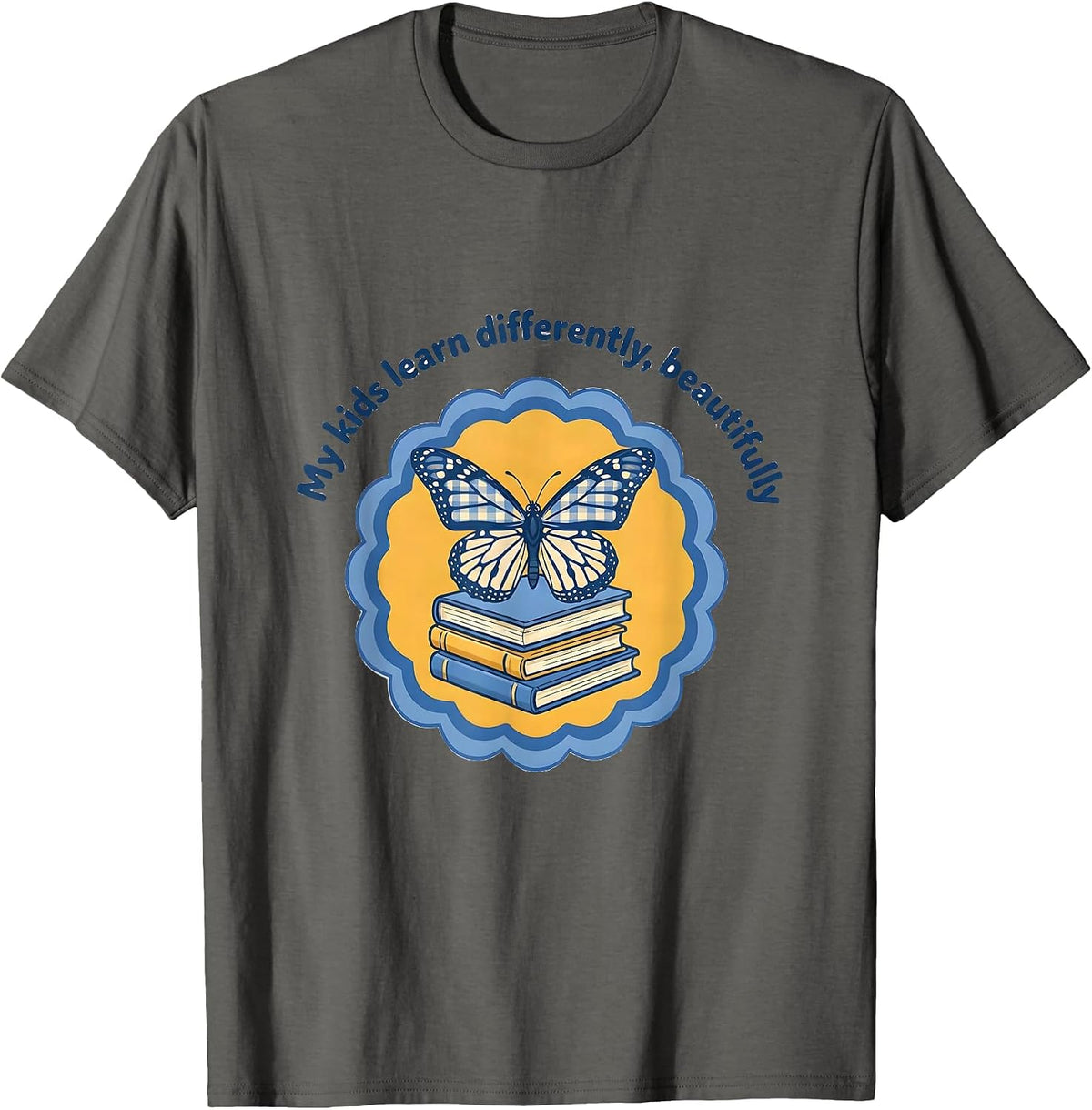 My Kids Learn Differently Beautifully Sped Teacher T-Shirt - Asphalt Grey