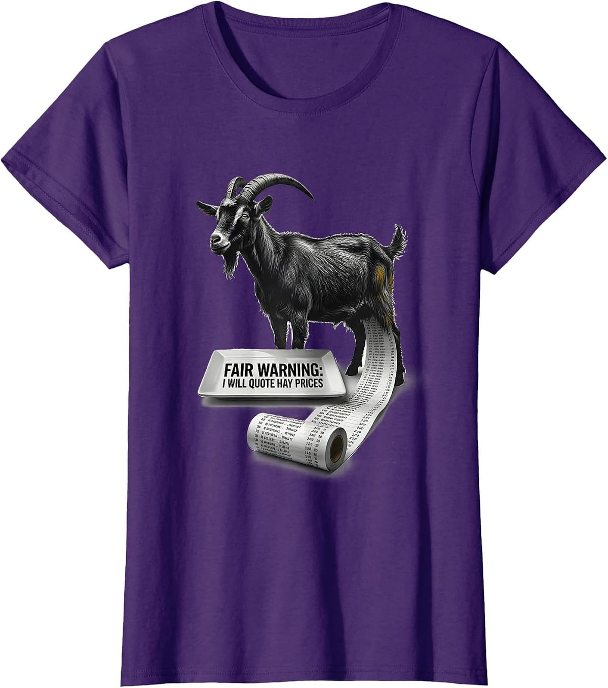 Women's Fair Warning: I Will Quote Hay Prices Funny Goat Farmer T-Shirt - Purple