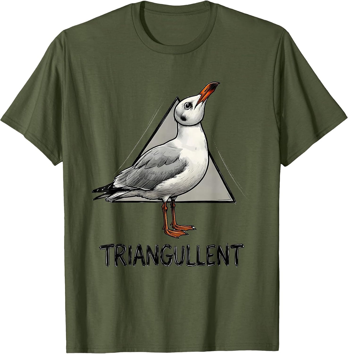 Triangullent Funny Bird Pun Math Teacher Geometry Humor T-Shirt - Olive Green