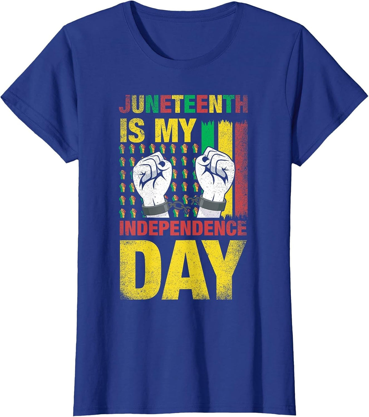 Juneteenth is My Independence Day Shirt African American Pride Tee T-Shirt - Royal Blue