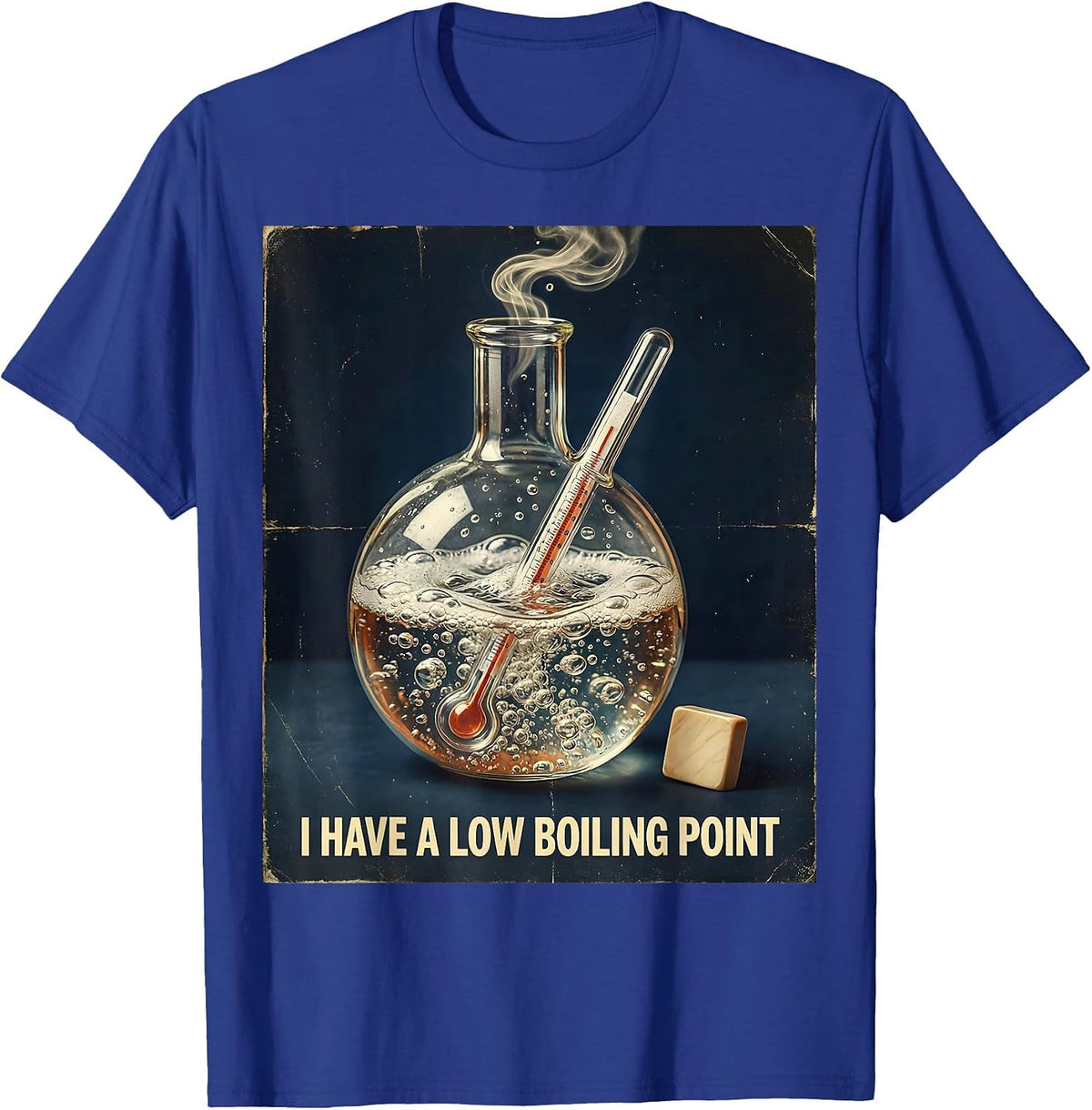 Men's I Have A Low Boiling Point Vintage Science Pun Chemistry T-Shirt - Royal Blue