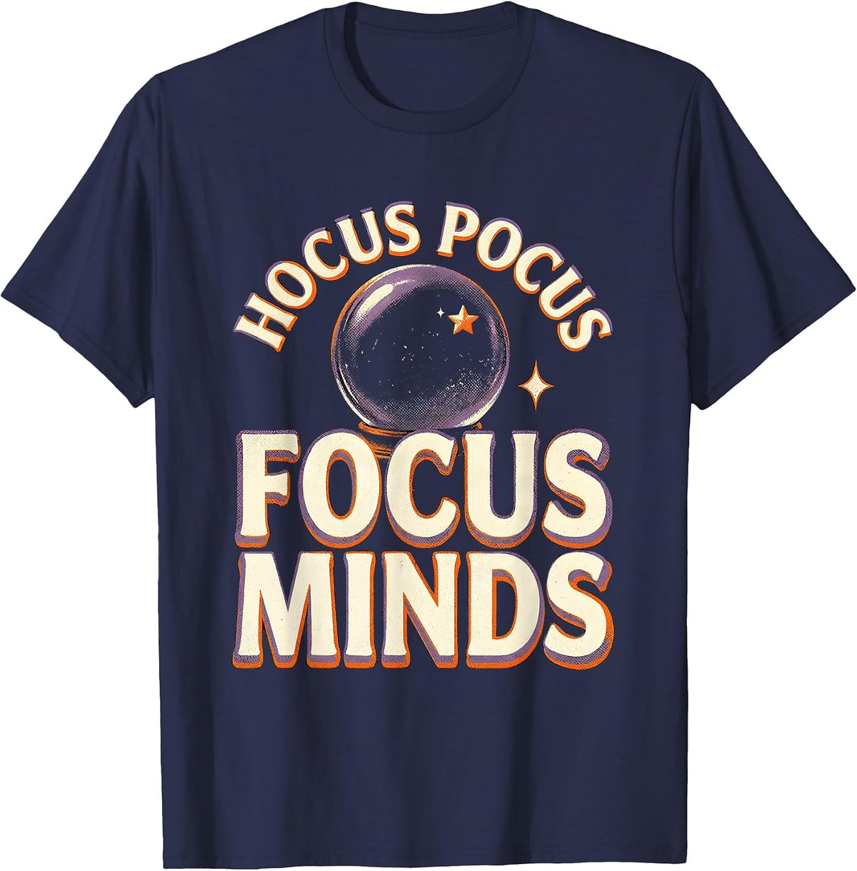 Hocus Pocus Focus Minds Funny Teacher Halloween Costume T-Shirt - Navy Blue