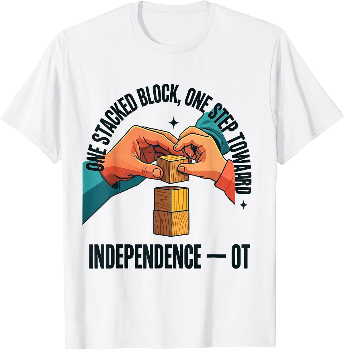 Men's One Stacked Block, One Step Toward Independence — OT T-Shirt - White