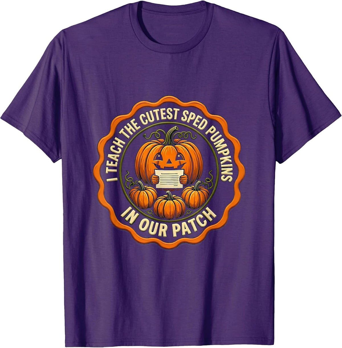Men's I Teach The Cutest SPED Pumpkins In Our Patch Teacher T-Shirt - Purple