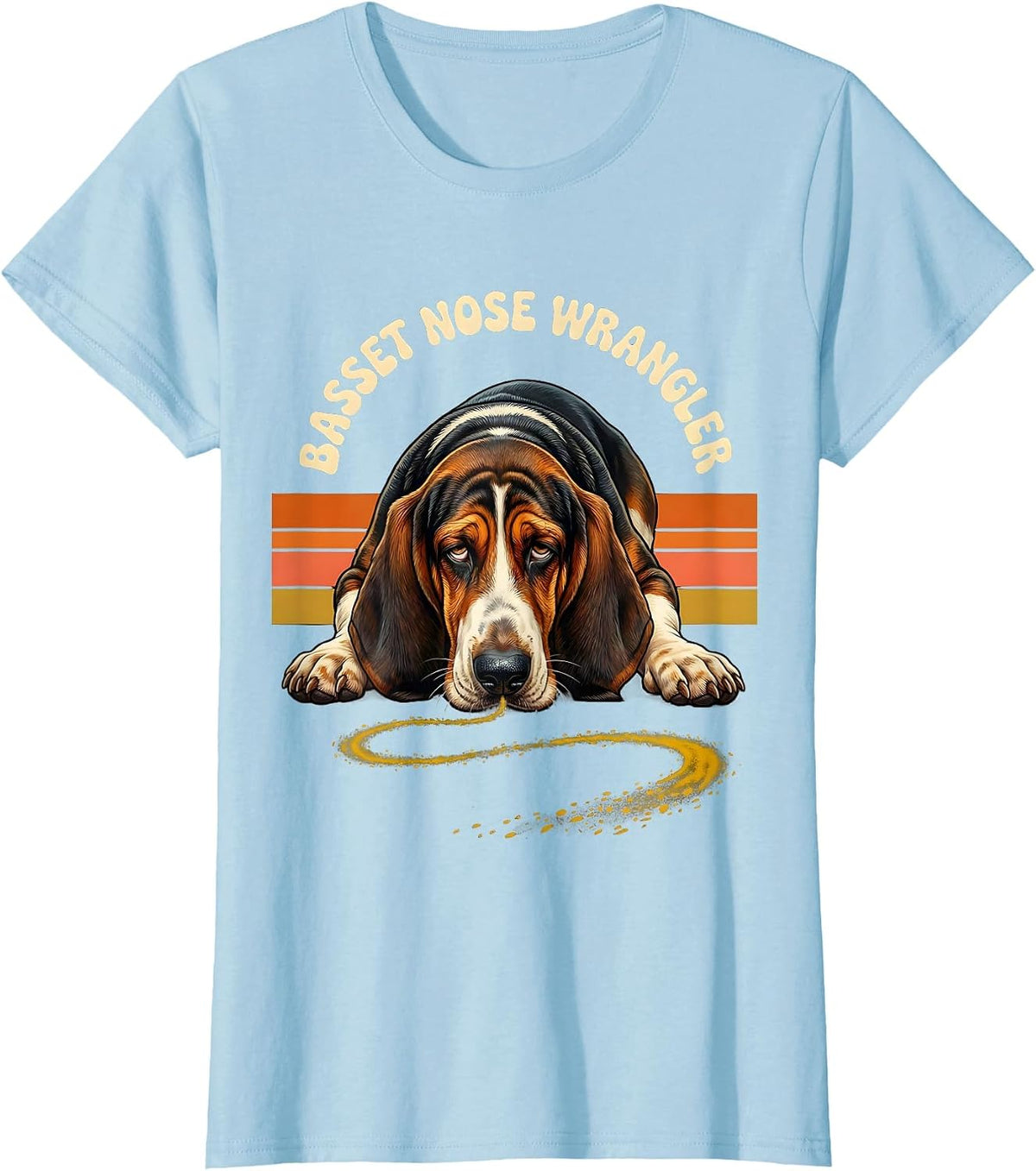 Basset Nose Wrangler Funny Basset Hound Owner Dog Lover Gift T-Shirt - Baby Blue