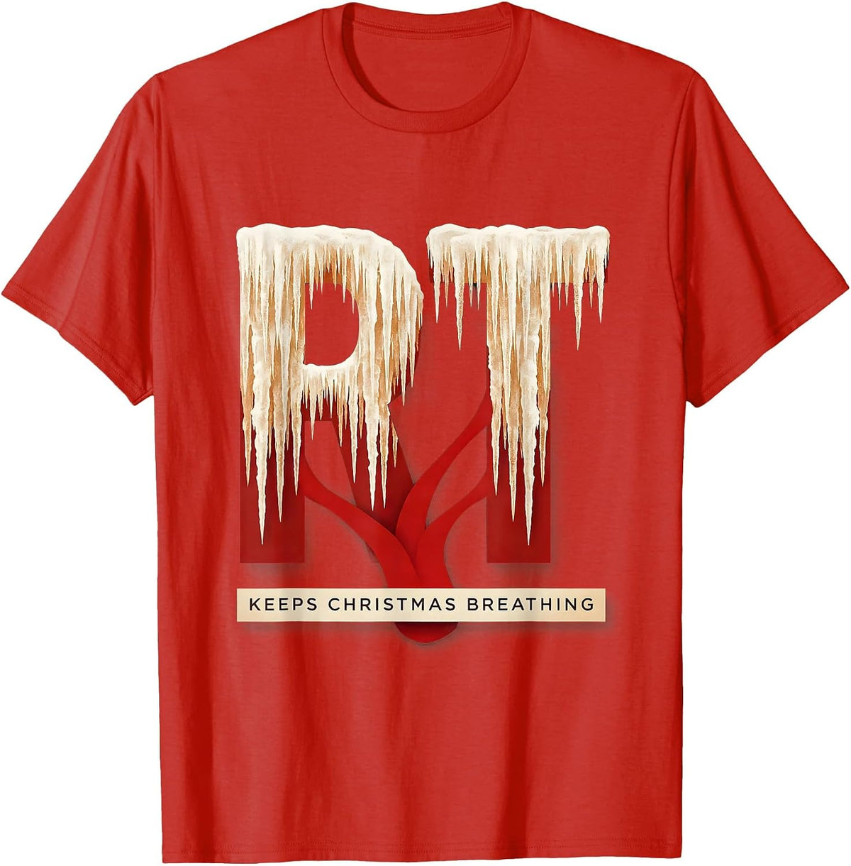 Men's RT Keeps Christmas Breathing Funny Respiratory Therapist T-Shirt - Red