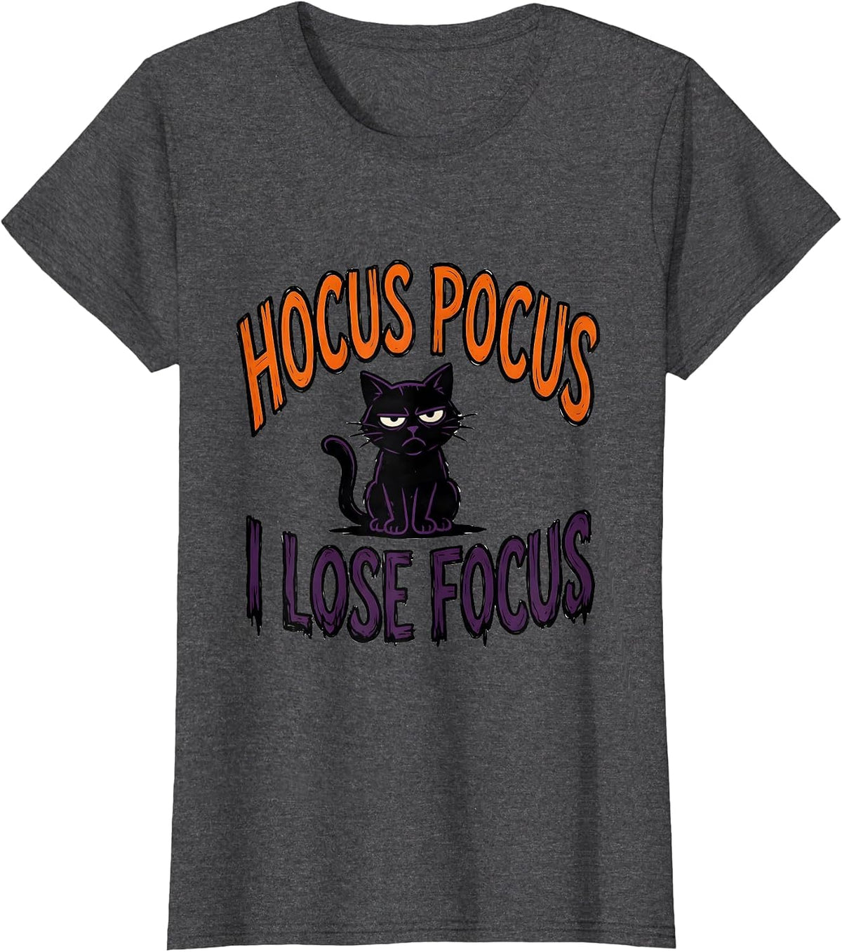 Women's Hocus Pocus I Lose Focus Funny Halloween Teacher Cat Lover T-Shirt - Dark Heather Grey