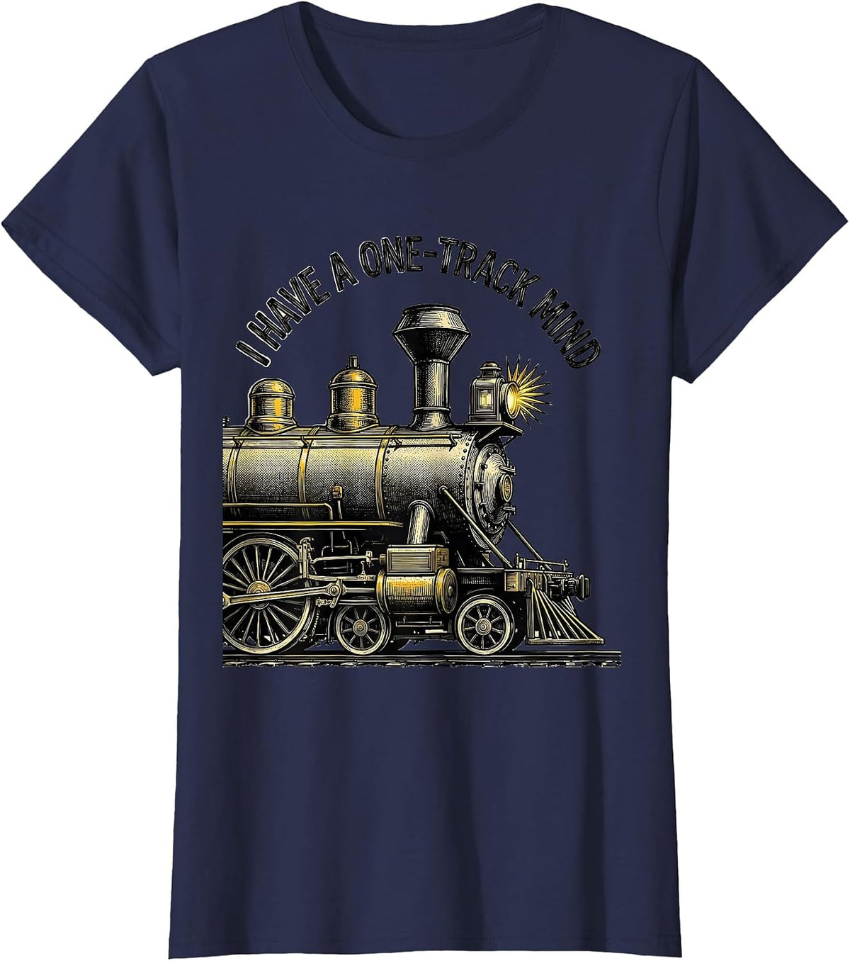 Women's I Have A One-Track Mind Funny Steam Train Enthusiast Vintage T-Shirt - Navy Blue