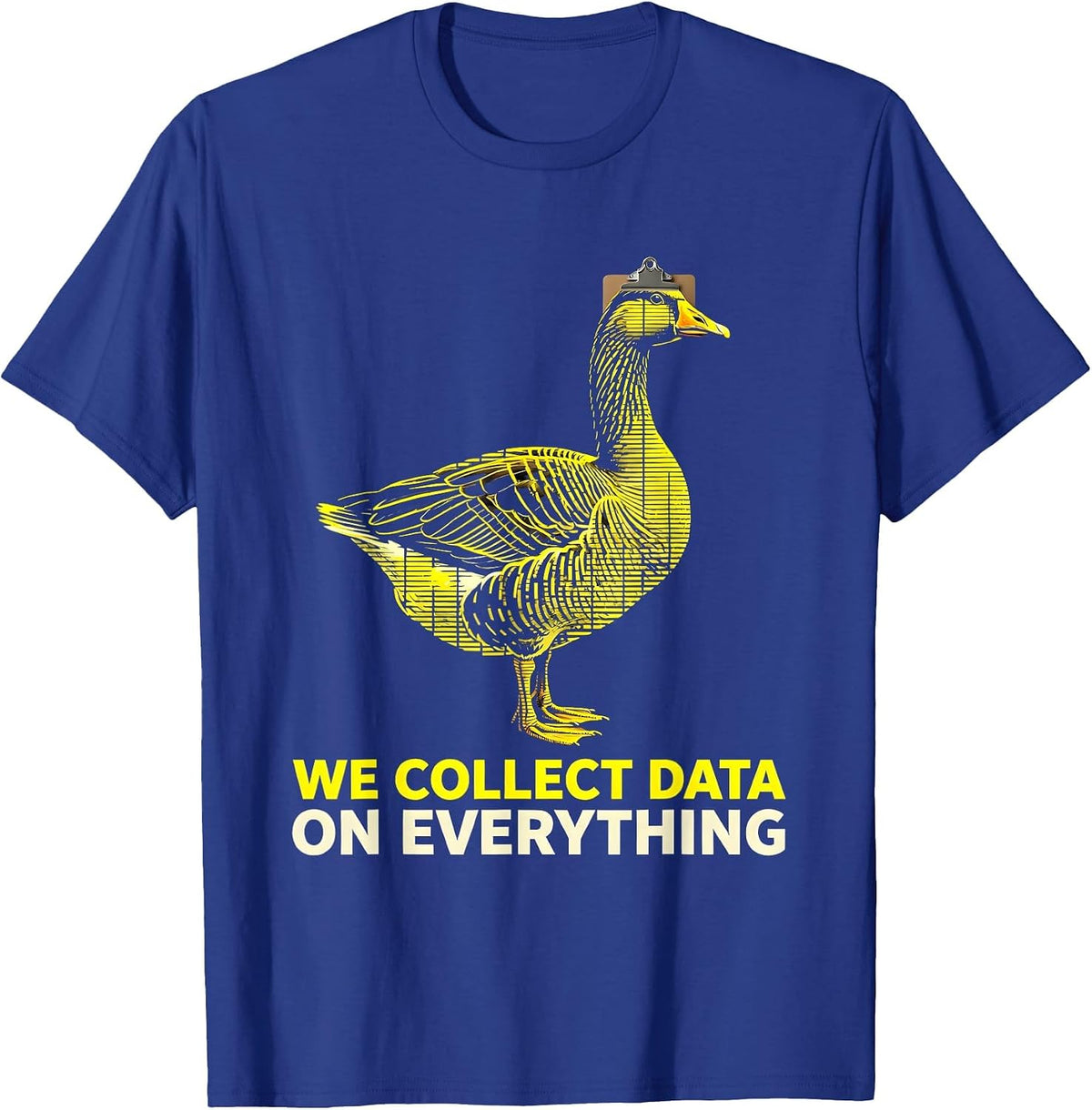 We Collect Data On Everything Funny Special Education T-Shirt - Royal Blue