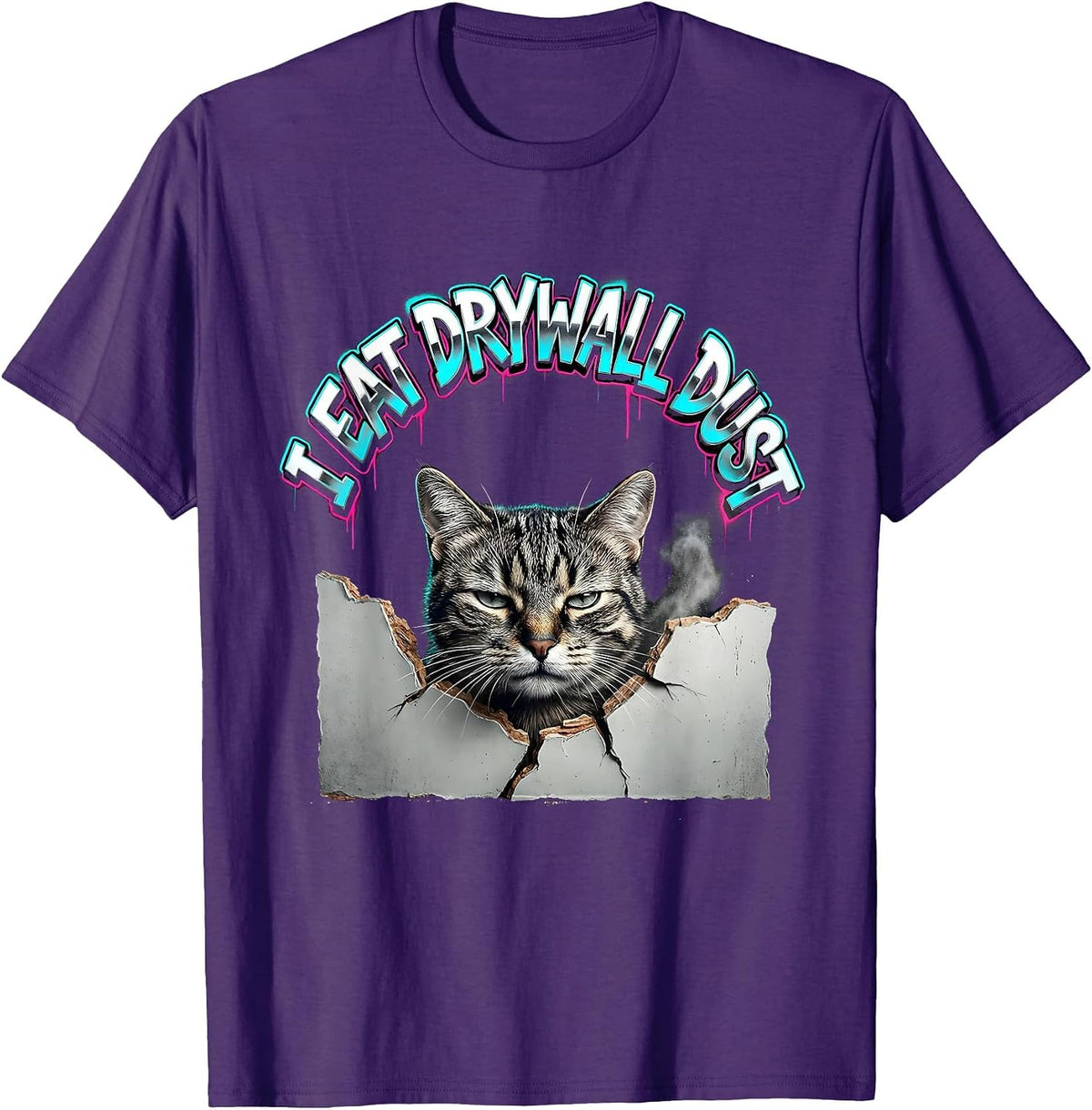 Men's I EAT DRYWALL DUST Funny Cat Meme Bootleg Graphic T-Shirt - Purple
