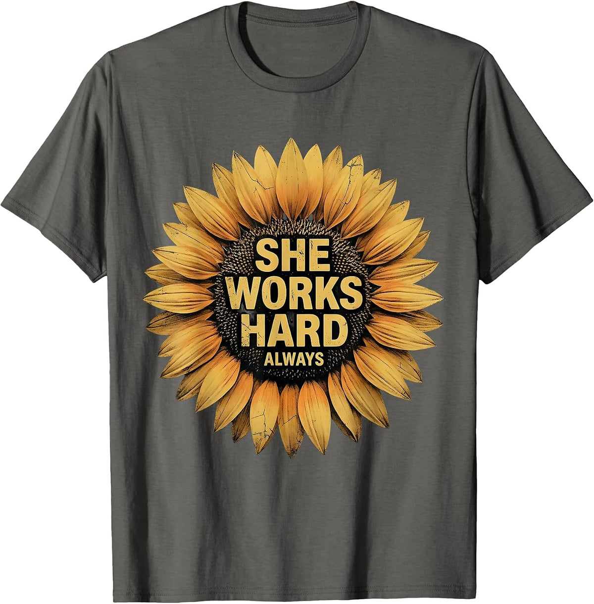 She Works Hard Always Labor Day Design T-Shirt - Asphalt Grey