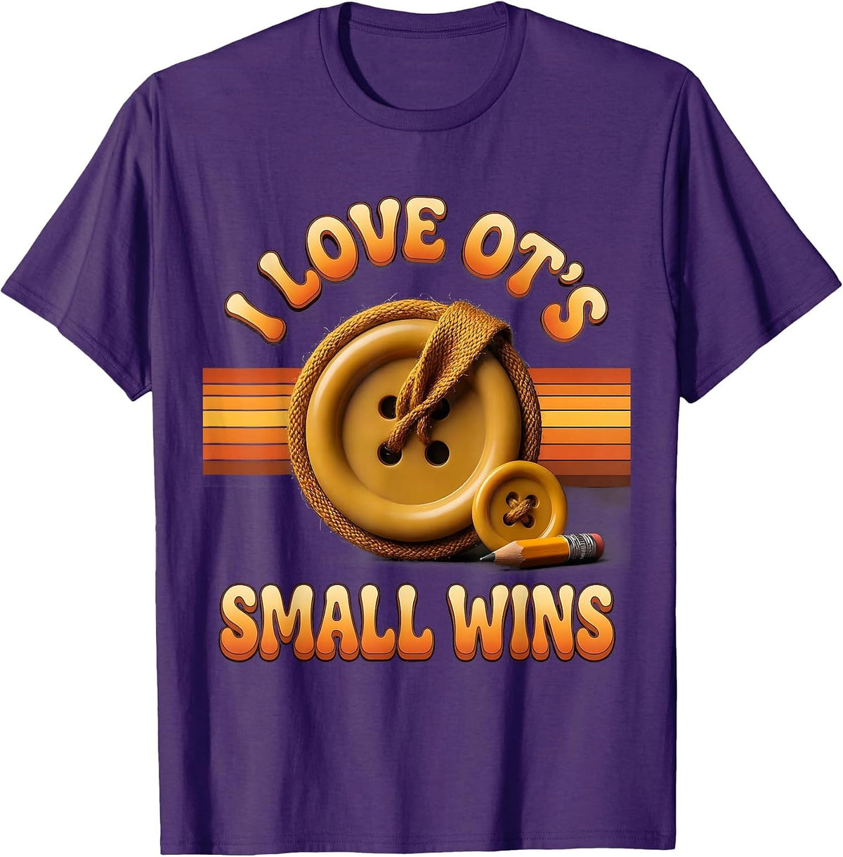 I Love OT's Small Wins Retro Occupational Therapy Humor T-Shirt - Purple