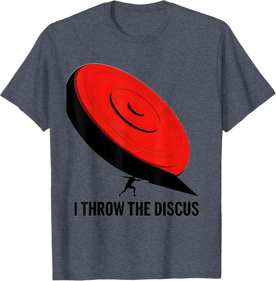 I Throw The Discus Defiant Track And Field Throwers Gift T-Shirt - Heather Blue