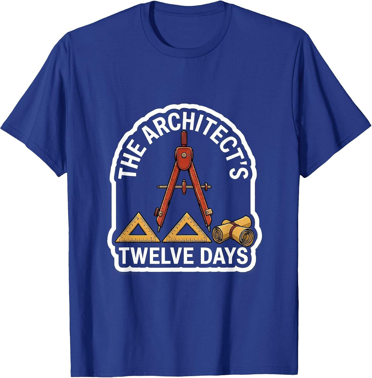 Men's The Architect's Twelve Days Funny Architect Christmas Carol T-Shirt - Royal Blue