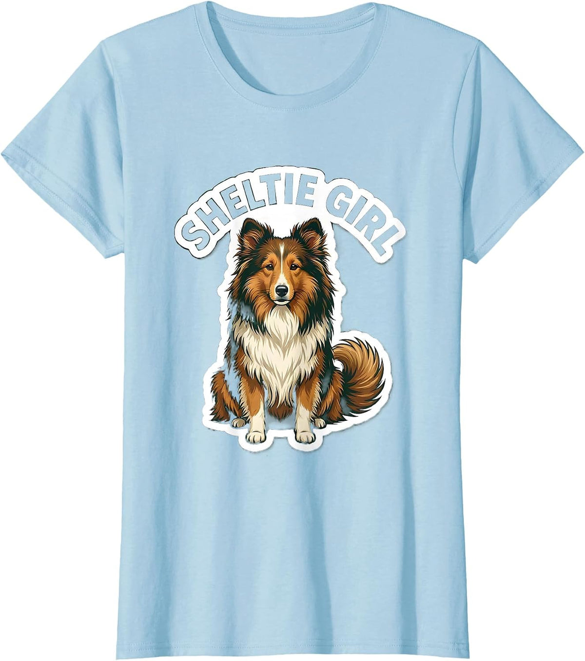 Women's Sheltie Girl Cute Dog Lover Breed Pride T-Shirt - Baby Blue