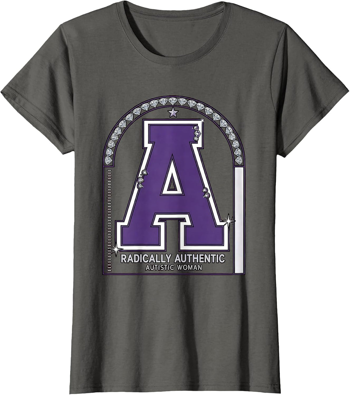 Women's Radically Authentic Autistic Woman Neurodiversity T-Shirt - Asphalt Grey