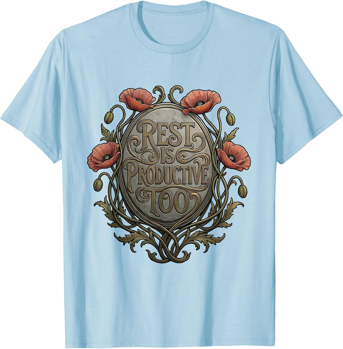 Rest Is Productive Too Mental Health Matters Design T-Shirt - Baby Blue