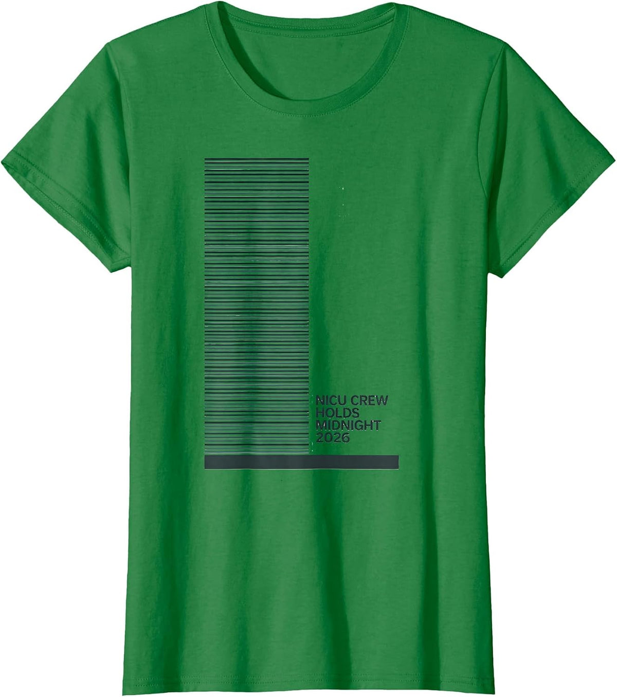 Women's NICU Crew Holds Midnight 2026 Nurse Crew New Year Eve Party T-Shirt - Kelly Green