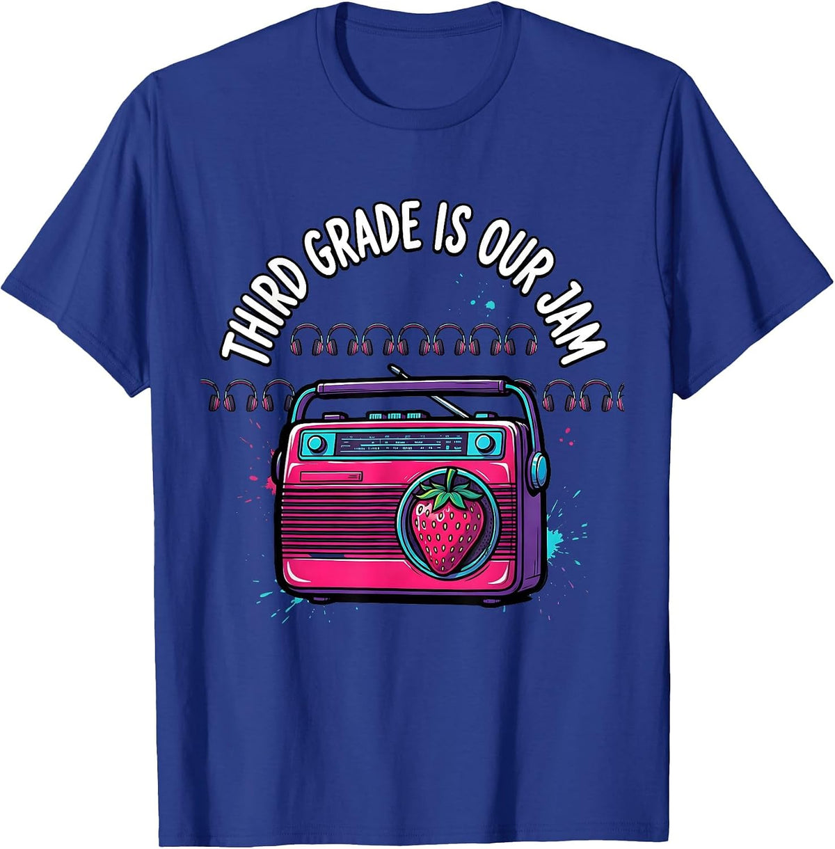 Third Grade Is Our Jam Retro 80s Teacher Student Back T-Shirt - Royal Blue