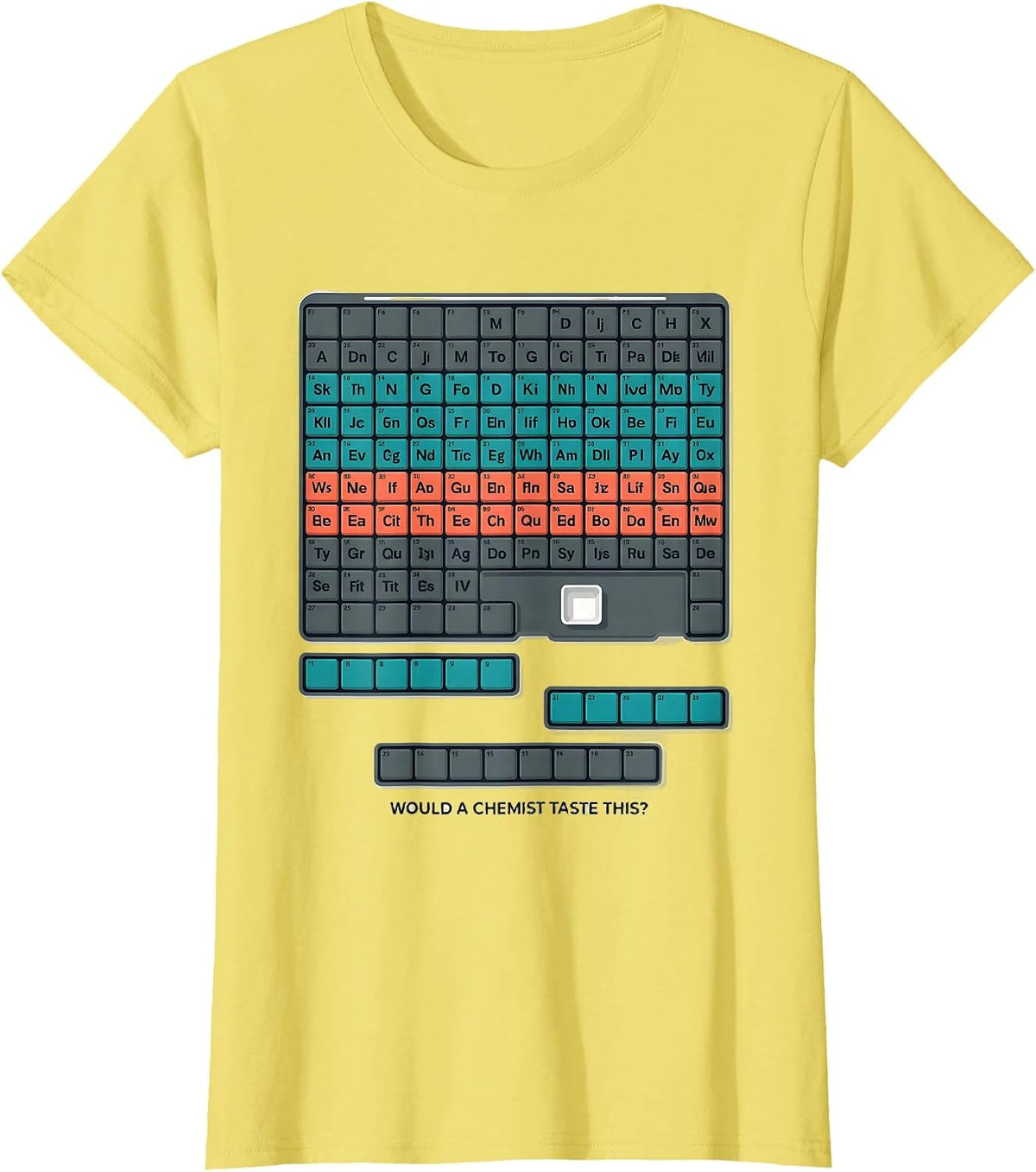 Would A Chemist Taste This Funny Periodic Table Chemistry T-Shirt - Lemon Yellow