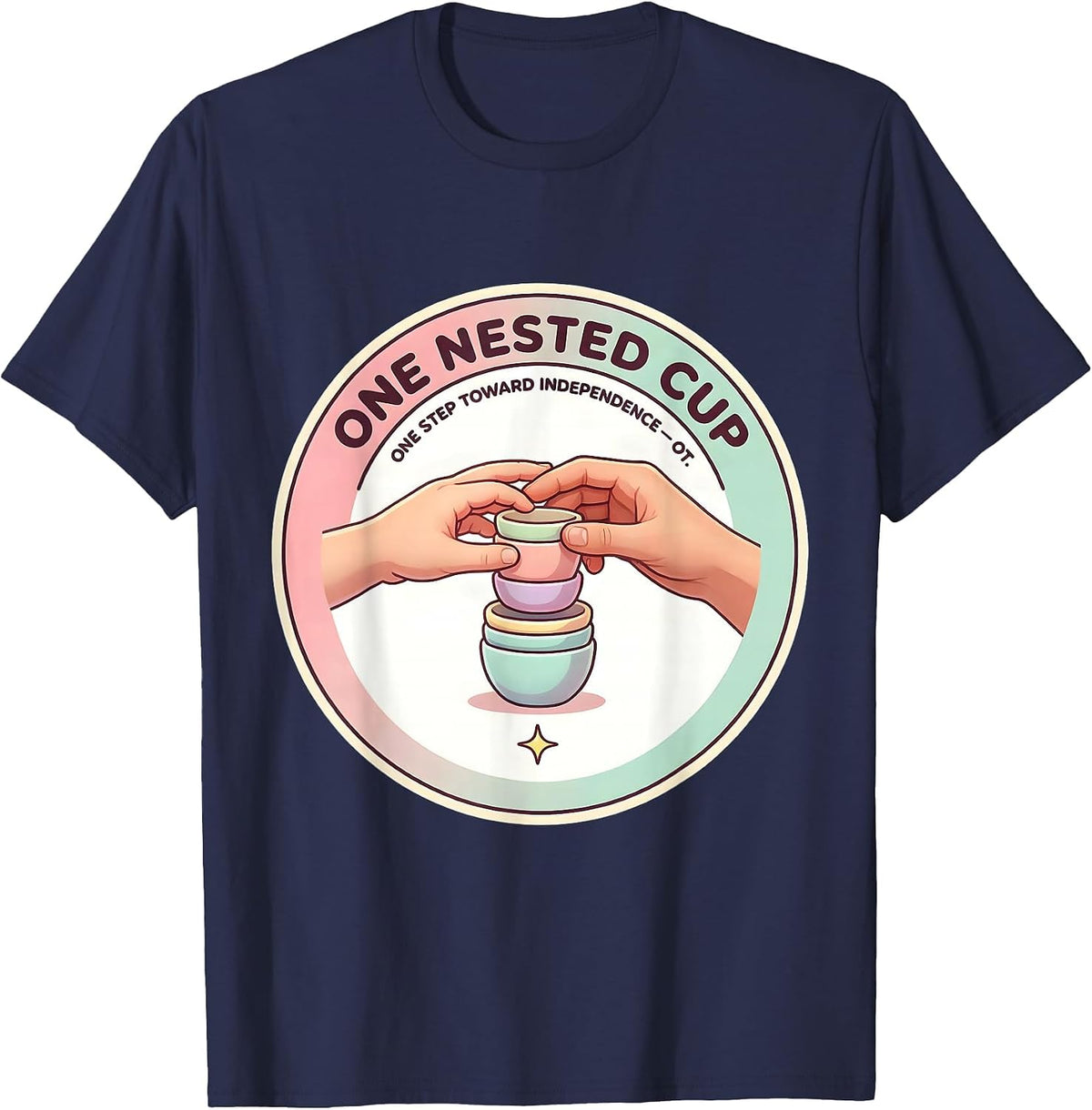 Men's One Nested Cup, One Step Toward Independence — OT T-Shirt - Navy Blue
