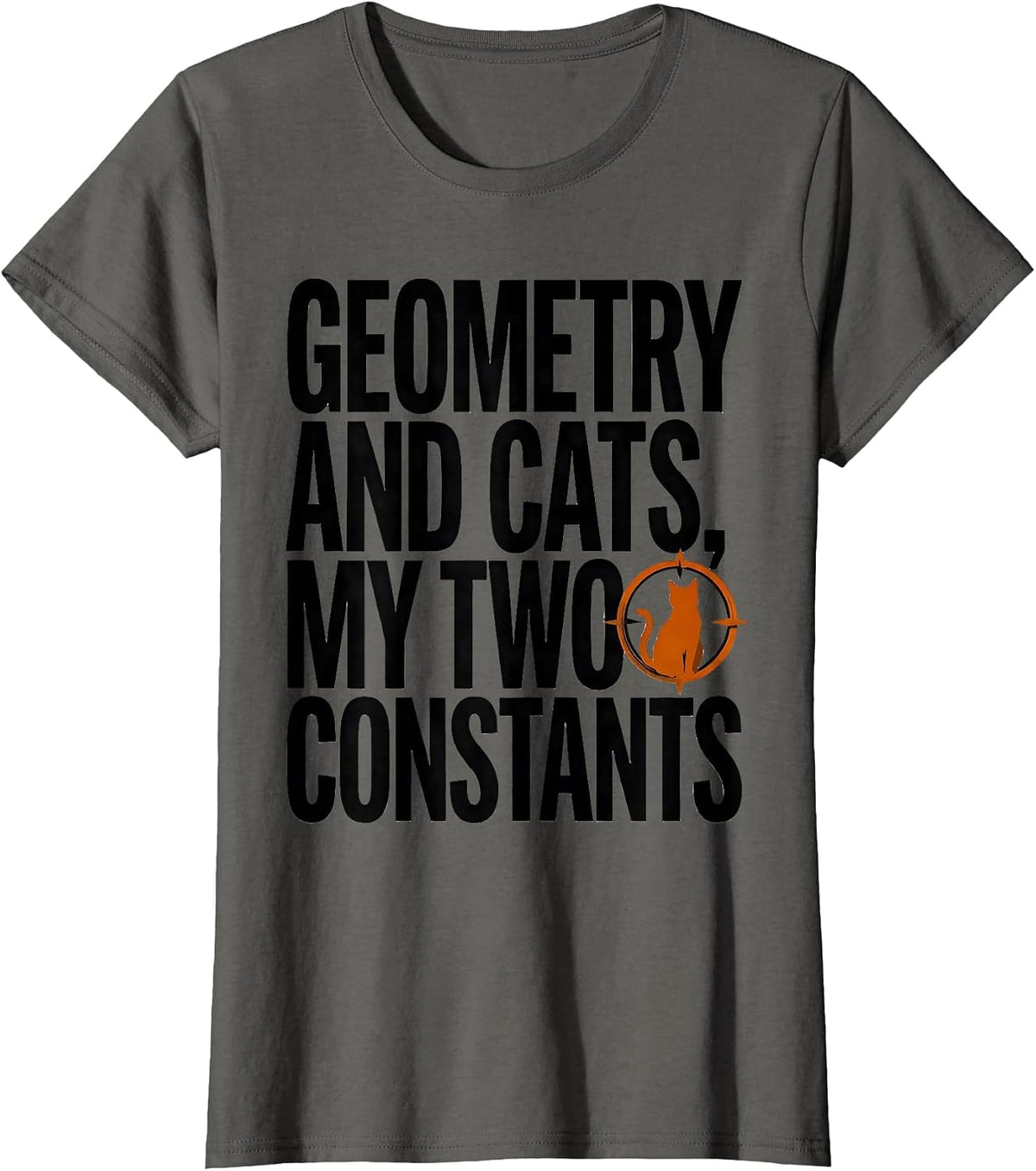 Women's Geometry And Cats My Two Constants Funny Cat Lover Math T-Shirt - Asphalt Grey