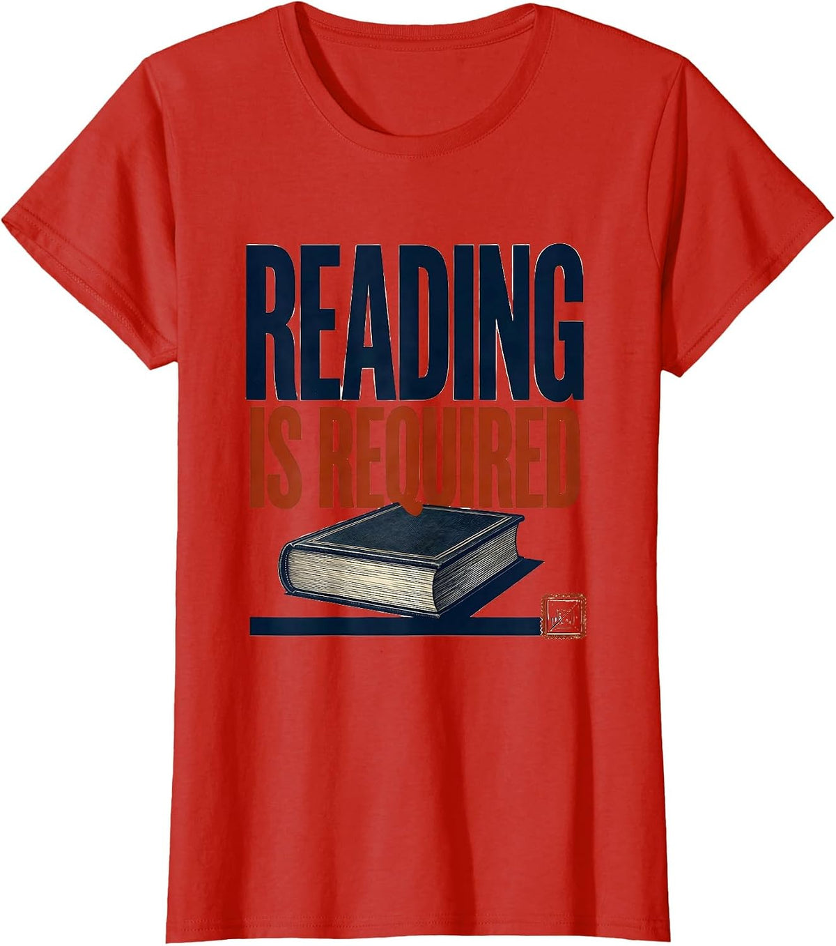 Reading Is Required Witty English Literature Teacher Humor T-Shirt - Red