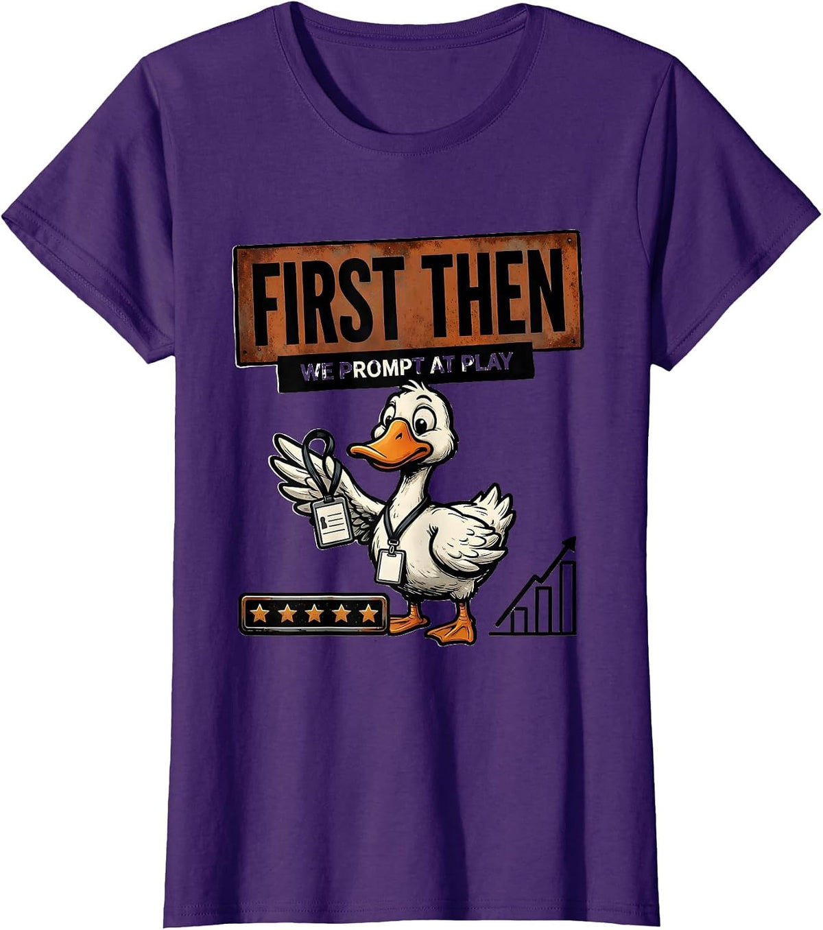 Women's First Then We Prompt At Play Funny Special Education Teacher T-Shirt - Purple