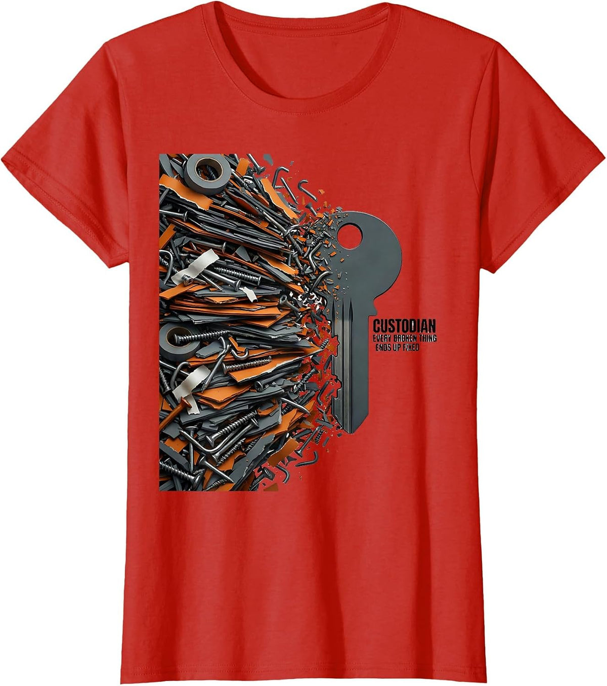 Women's CUSTODIAN EVERY BROKEN THING ENDS UP FIXED Funny Job Title T-Shirt - Red