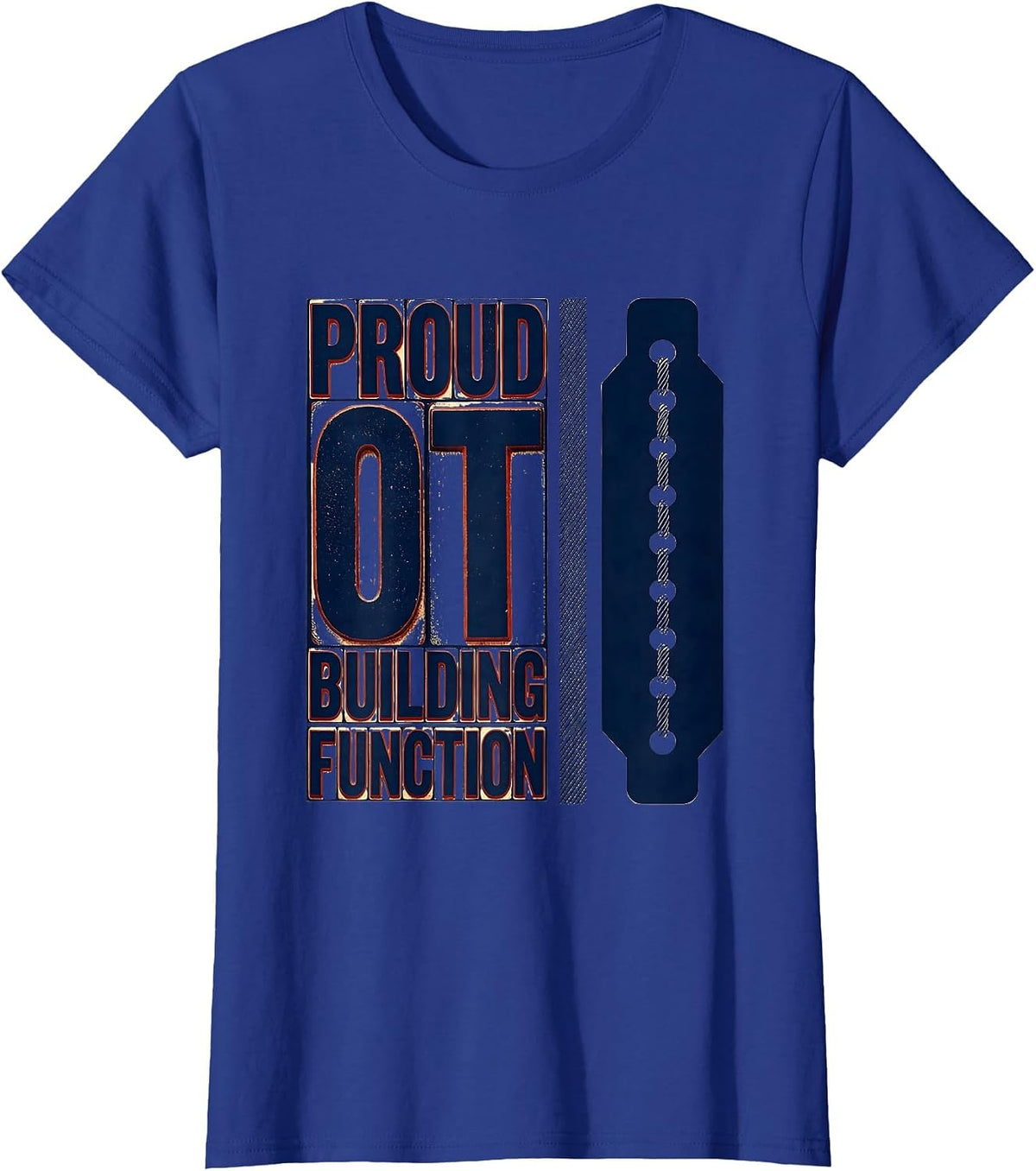 Women's Proud OT Building Function Occupational Therapy Month T-Shirt - Royal Blue