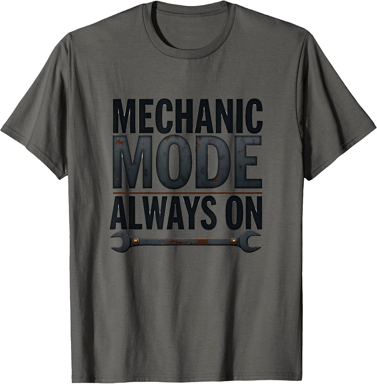 Mechanic Mode Always On Auto Shop Design T-Shirt - Asphalt Grey