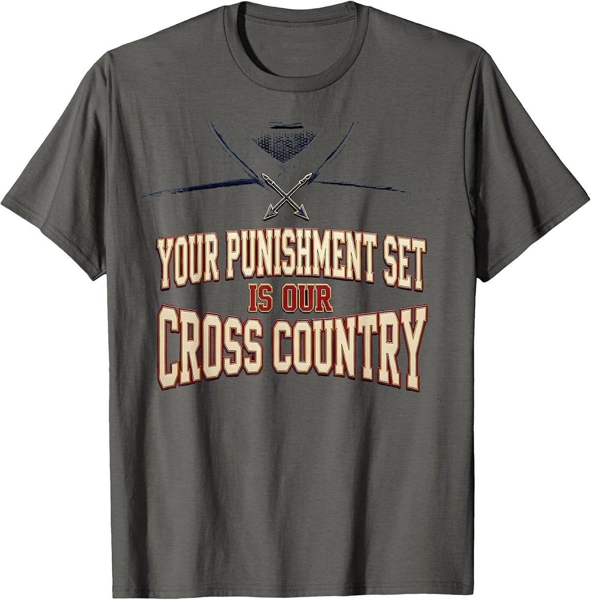 Men's Your Punishment Set Is Our Cross Country Running T-Shirt - Asphalt Grey