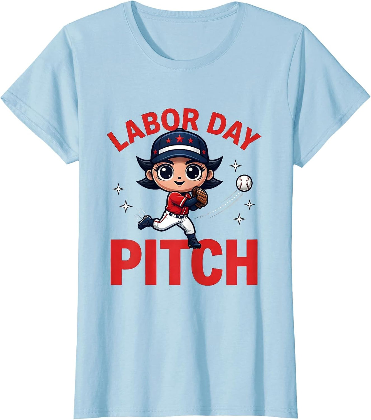 Women's LABOR DAY PITCH Funny Baseball Player Fourth Of July T-Shirt - Baby Blue