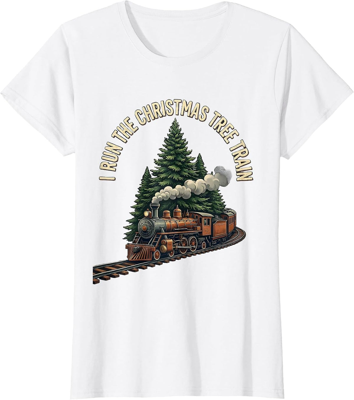 I Run The Christmas Tree Train Vintage Holiday Train T-Shirt - White