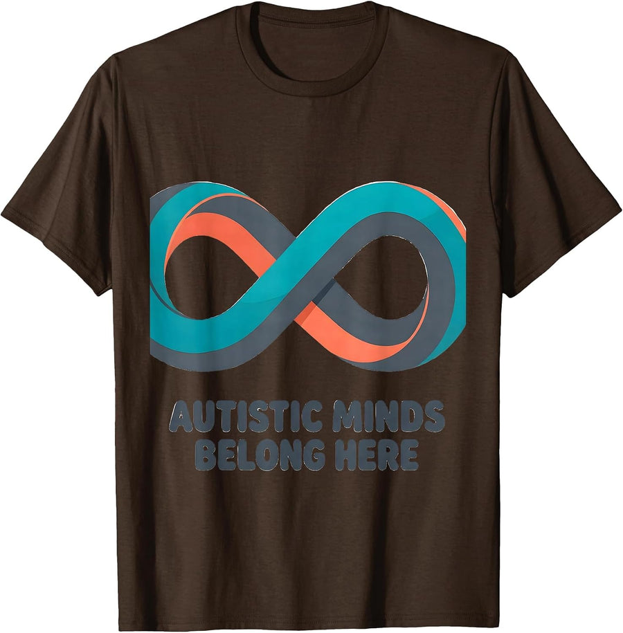 Autistic Minds Belong Here Neurodiversity Acceptance Support T-Shirt - Brown