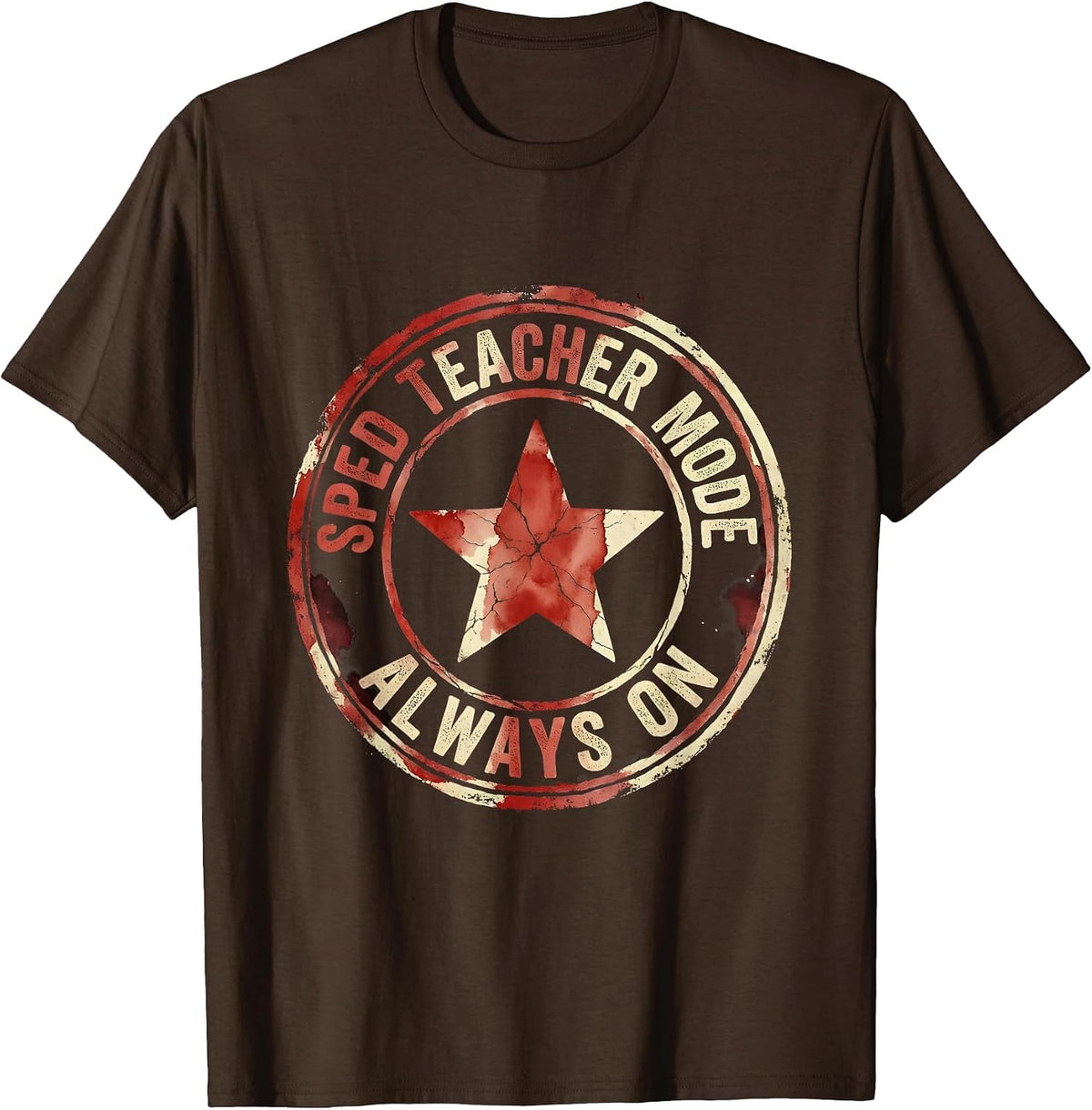 Sped Teacher Mode Always On Educator Design T-Shirt - Brown