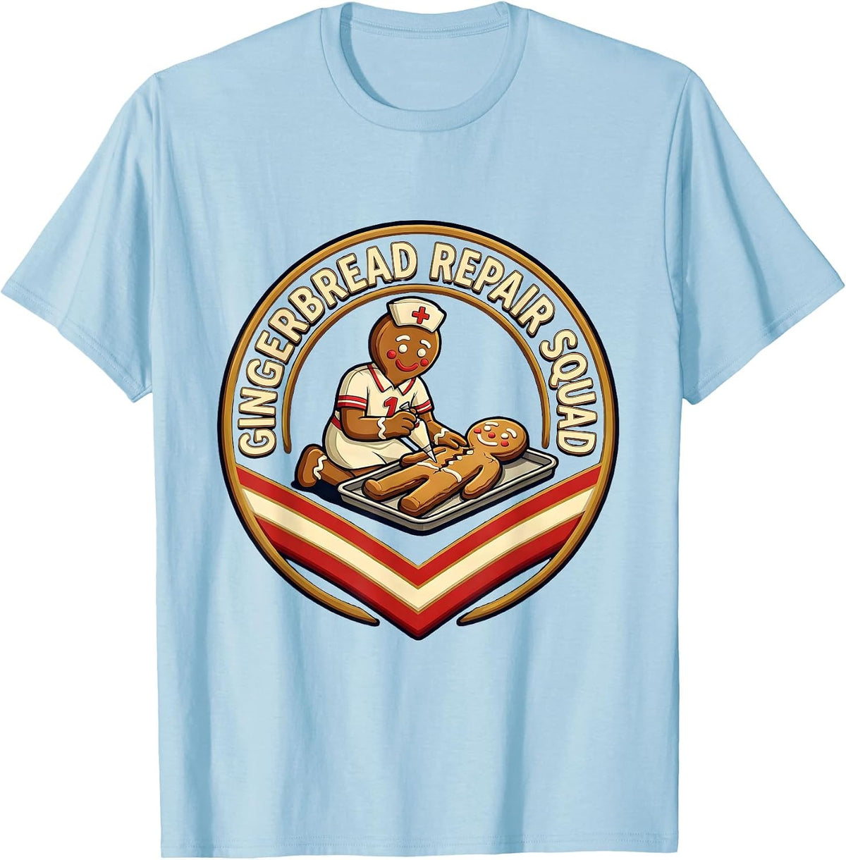 Gingerbread Repair Squad Funny Christmas Nurse Gingerbread T-Shirt - Baby Blue