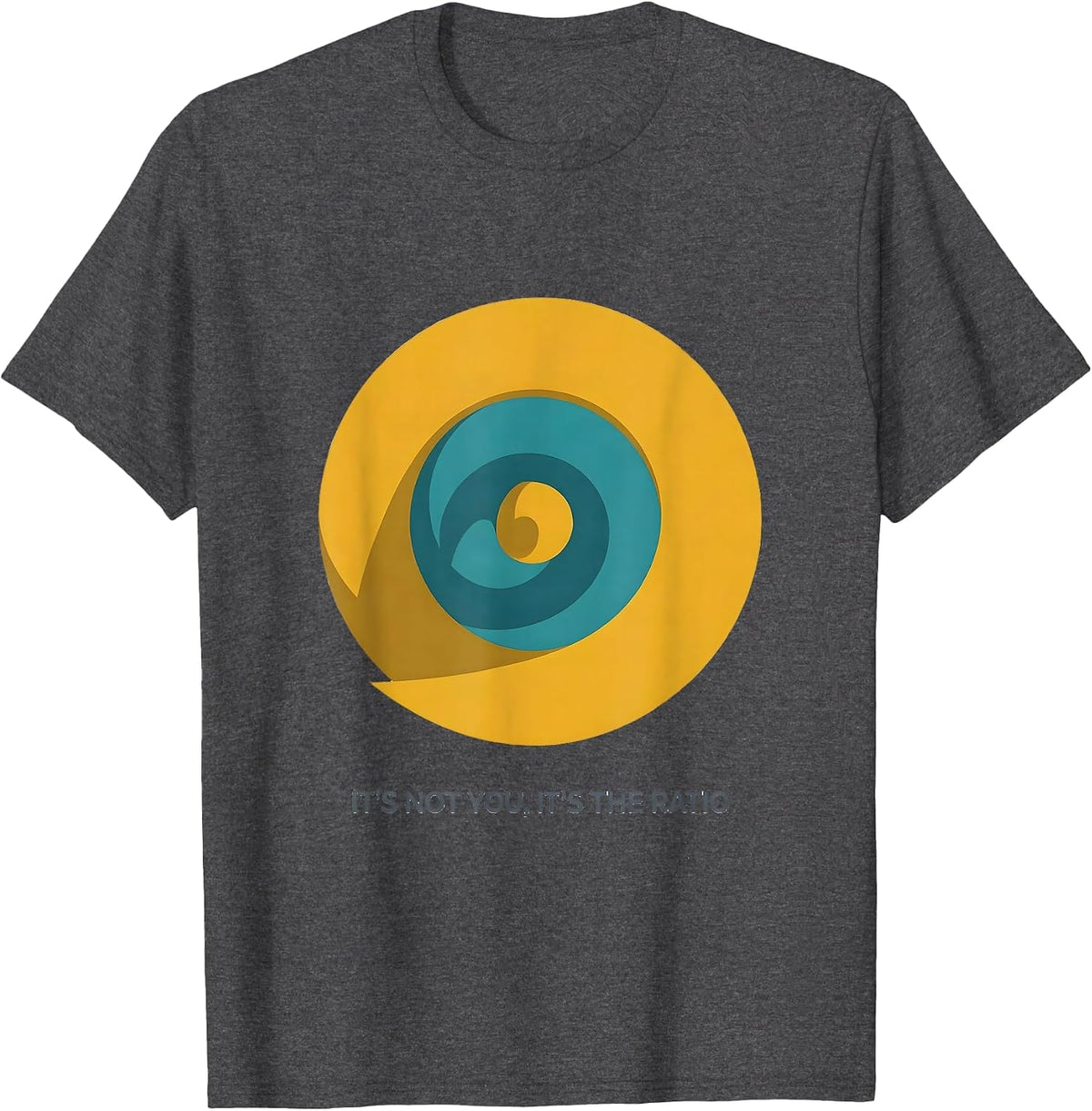 Men's It's Not You, It's The Ratio Sacred Geometry Math Enthusiast T-Shirt - Dark Heather Grey