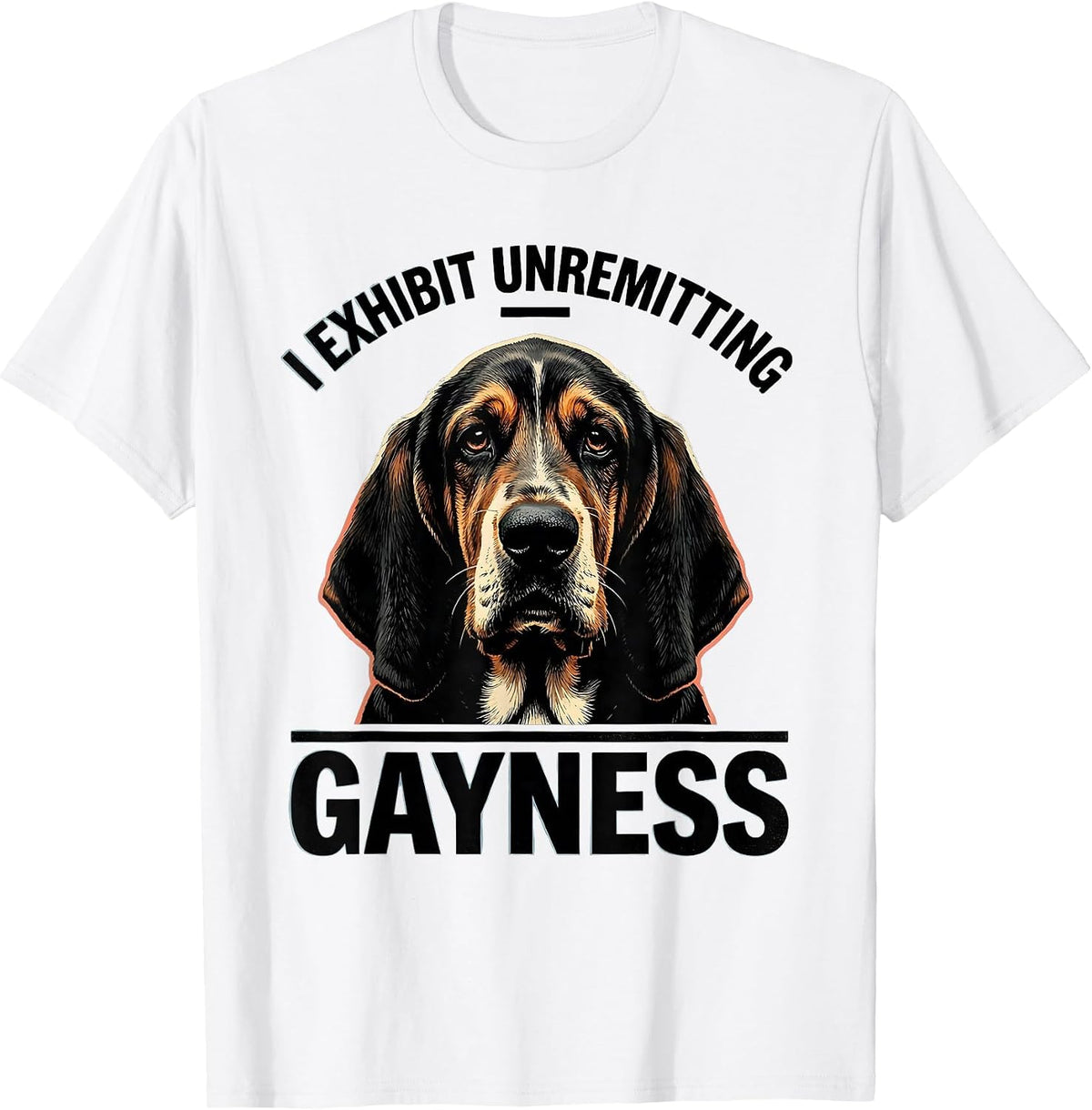 Men's I Exhibit Unremitting Gayness Funny Basset Hound Meme T-Shirt - White