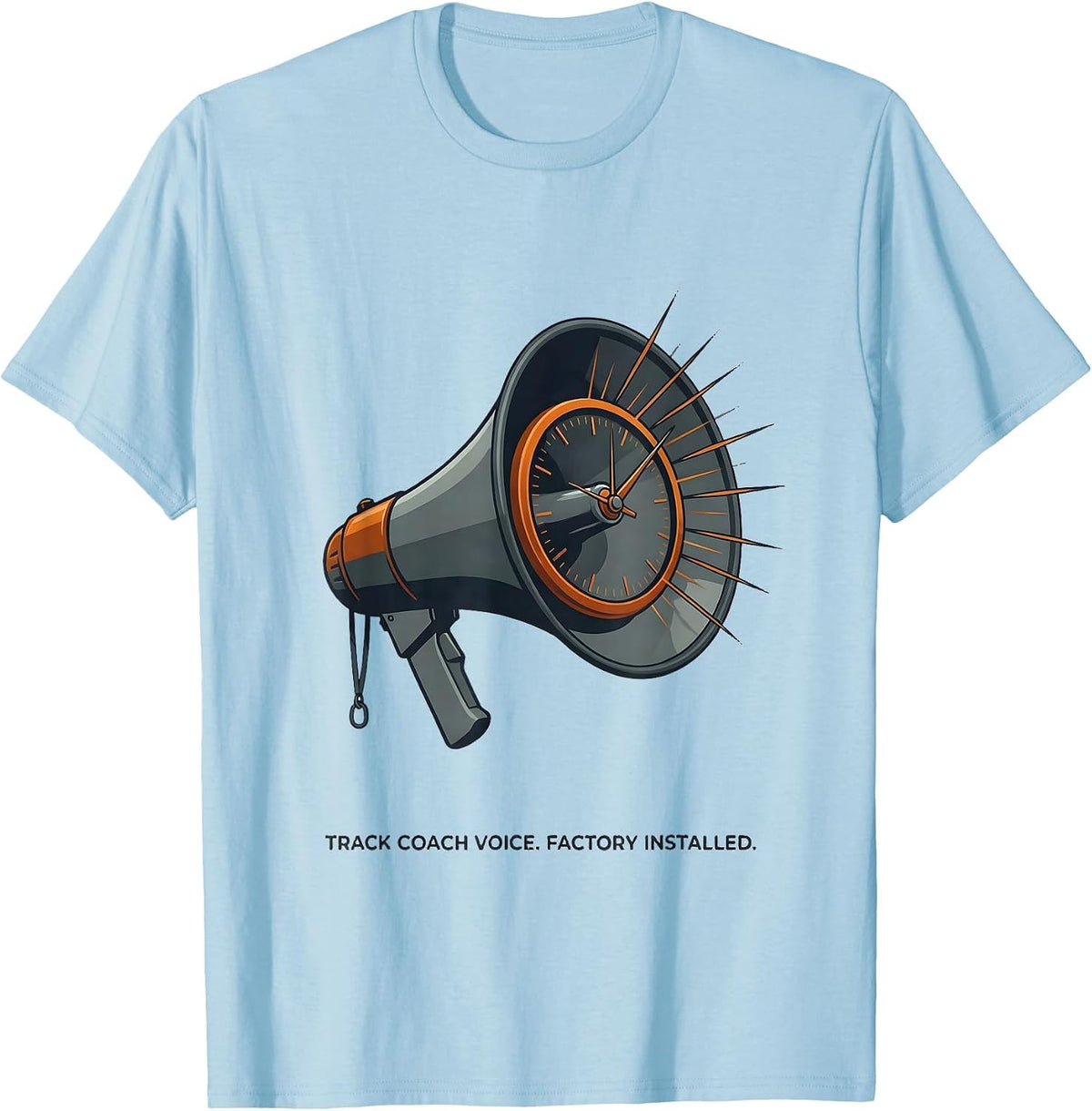 Men's Track Coach Voice Factory Installed Funny Coach Gift T-Shirt - Baby Blue
