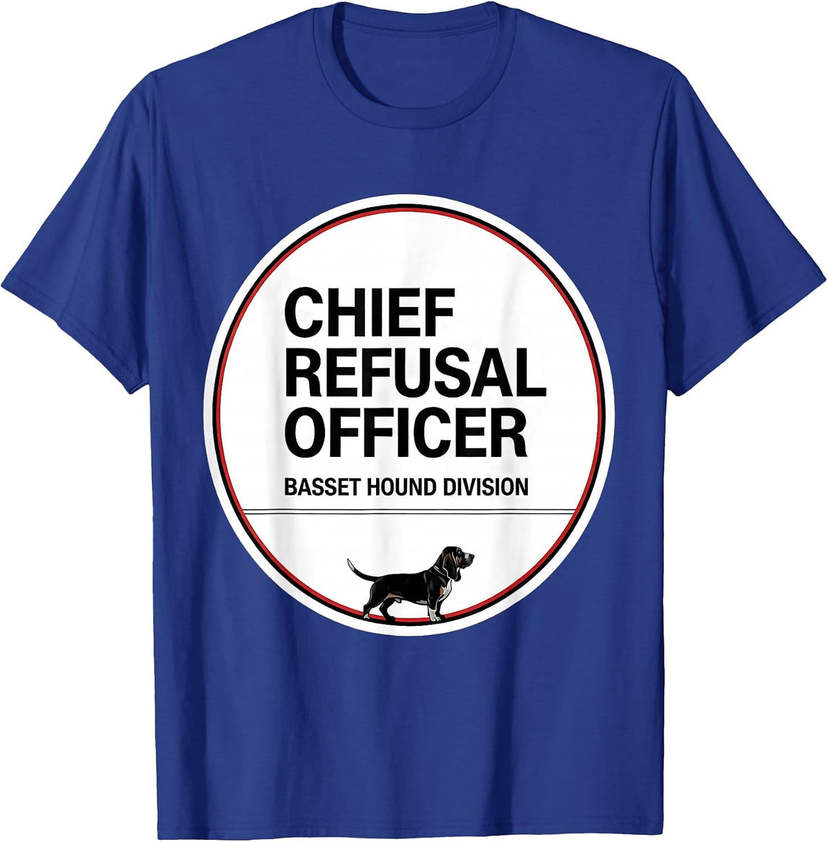 Men's Chief Refusal Officer, Basset Hound Division Funny T-Shirt - Royal Blue